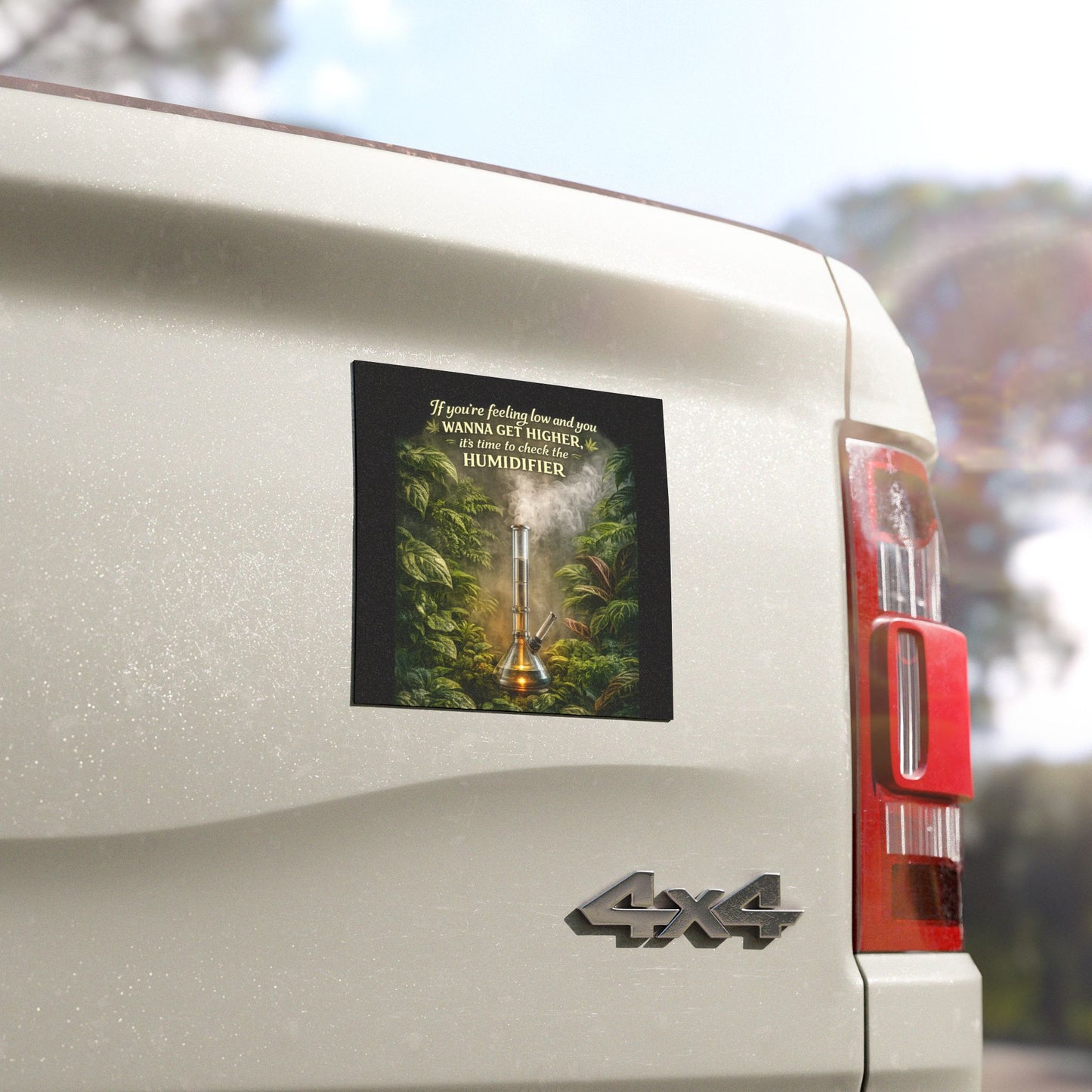 Car Magnet — “If You're Feeling Low and You Wanna Get Higher, It's Time to Check the Humidifier” Bong Design