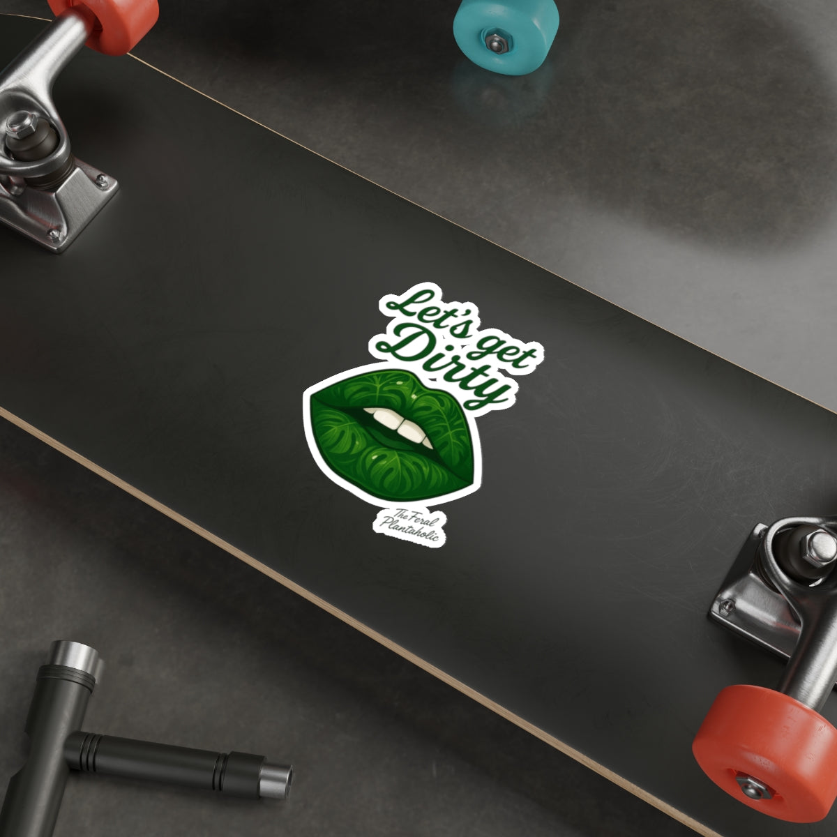 Let's Get Dirty Die-Cut Stickers for Plant Lovers