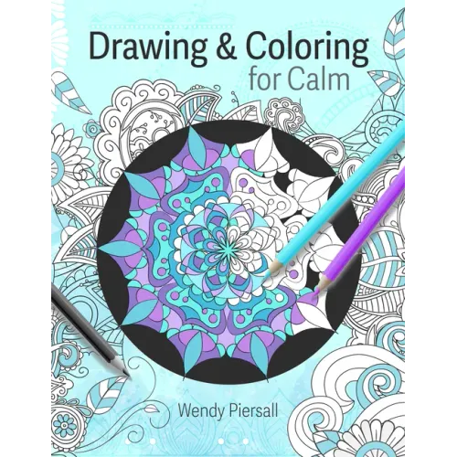 Drawing and Coloring for Calm: Relaxing Mandala Drawing Pages for Adults (Art Therapy)