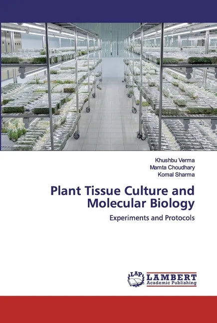 Plant Tissue Culture and Molecular Biology - Paperback