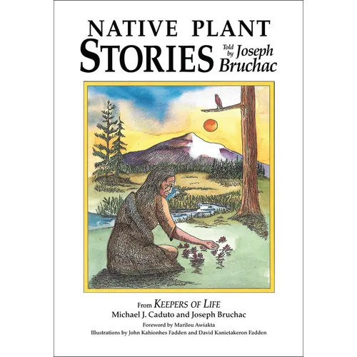 Native Plant Stories: Told by Joseph Bruchac