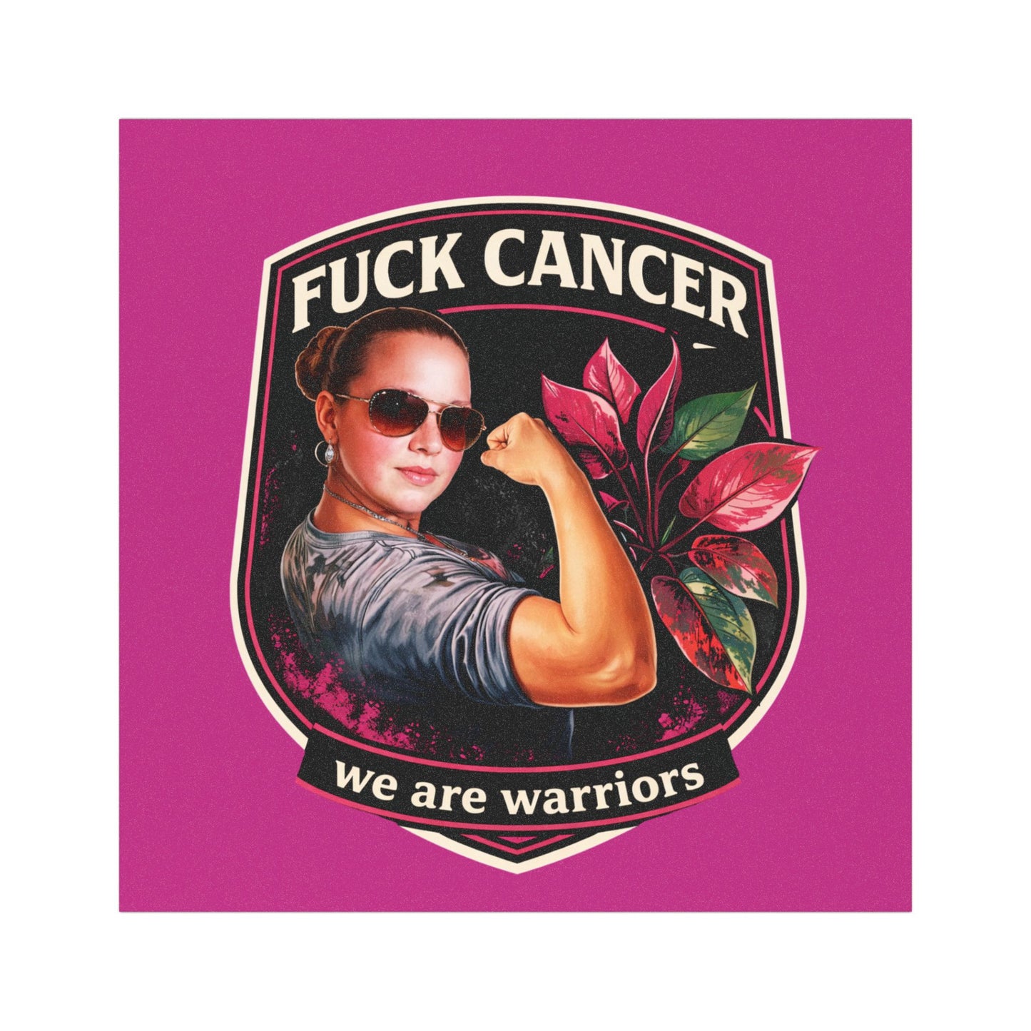 Fuck Cancer — We Are Warriors Car Magnet