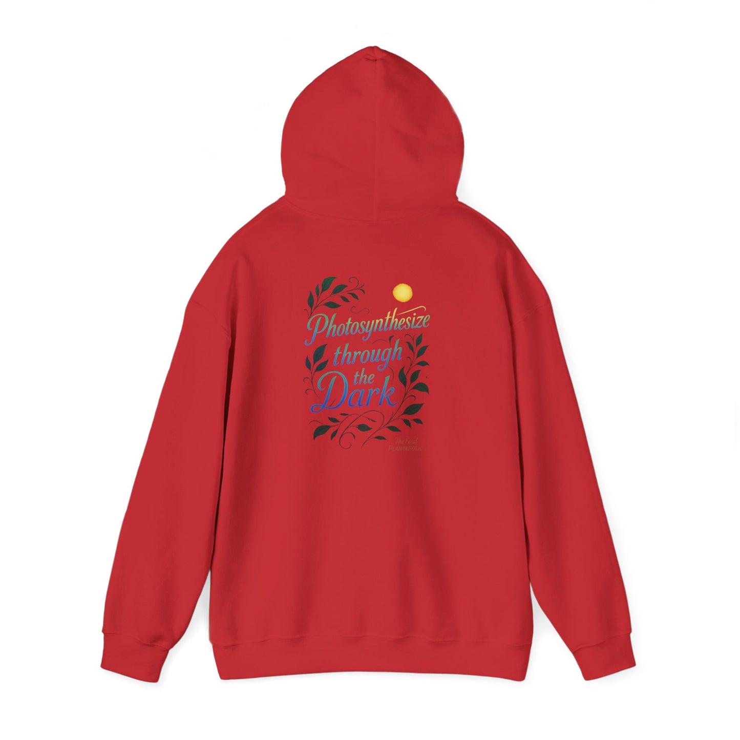 Eco-Friendly Graphic Hoodie for Nature Lovers - 'Photosynthesize through the Dark', Cozy Sweatshirt for Earth Day, Gift for Plant [...]