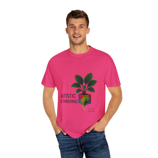 Autistic & Thriving Unisex T-Shirt, Conscious Fashion, Gift for Autism Awareness, Eco-Friendly Apparel, Positive Vibes, Everyday Wear