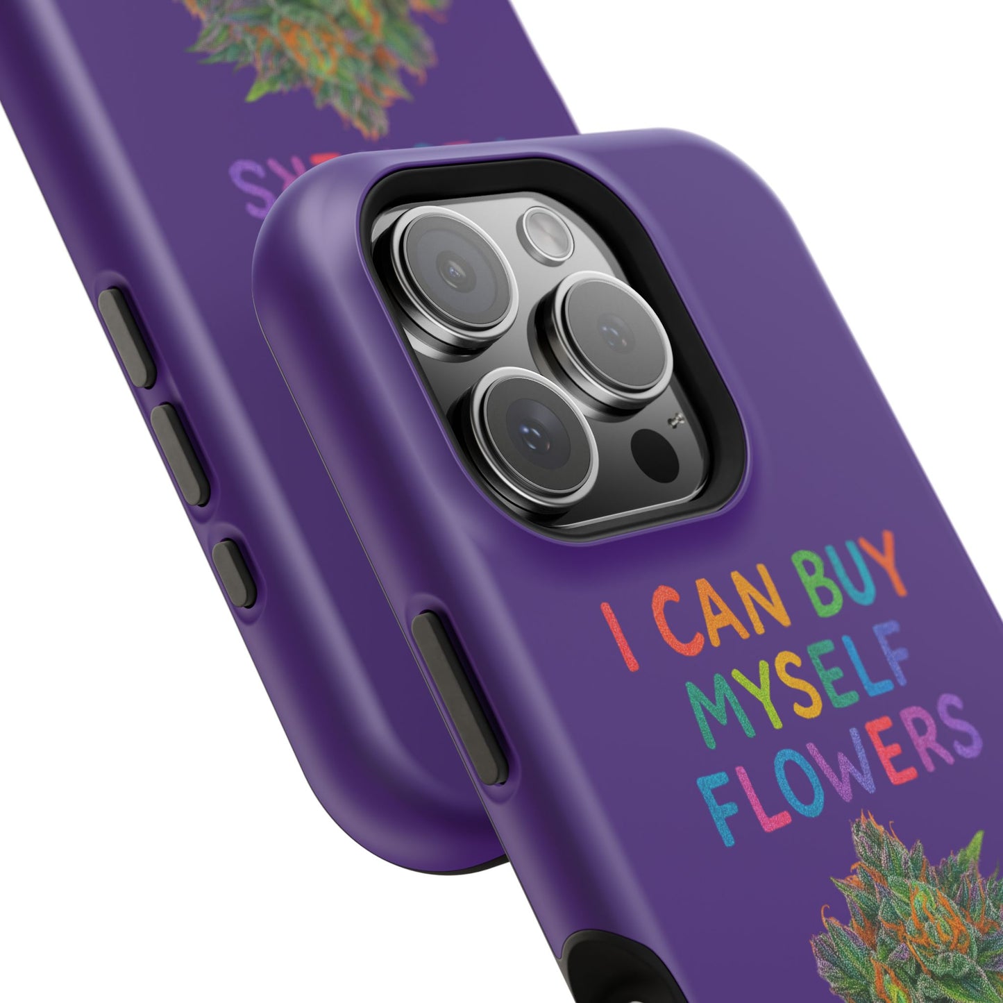 Impact-Resistant Phone Case — "I Can Buy Myself Flowers" Colorful Floral Statement