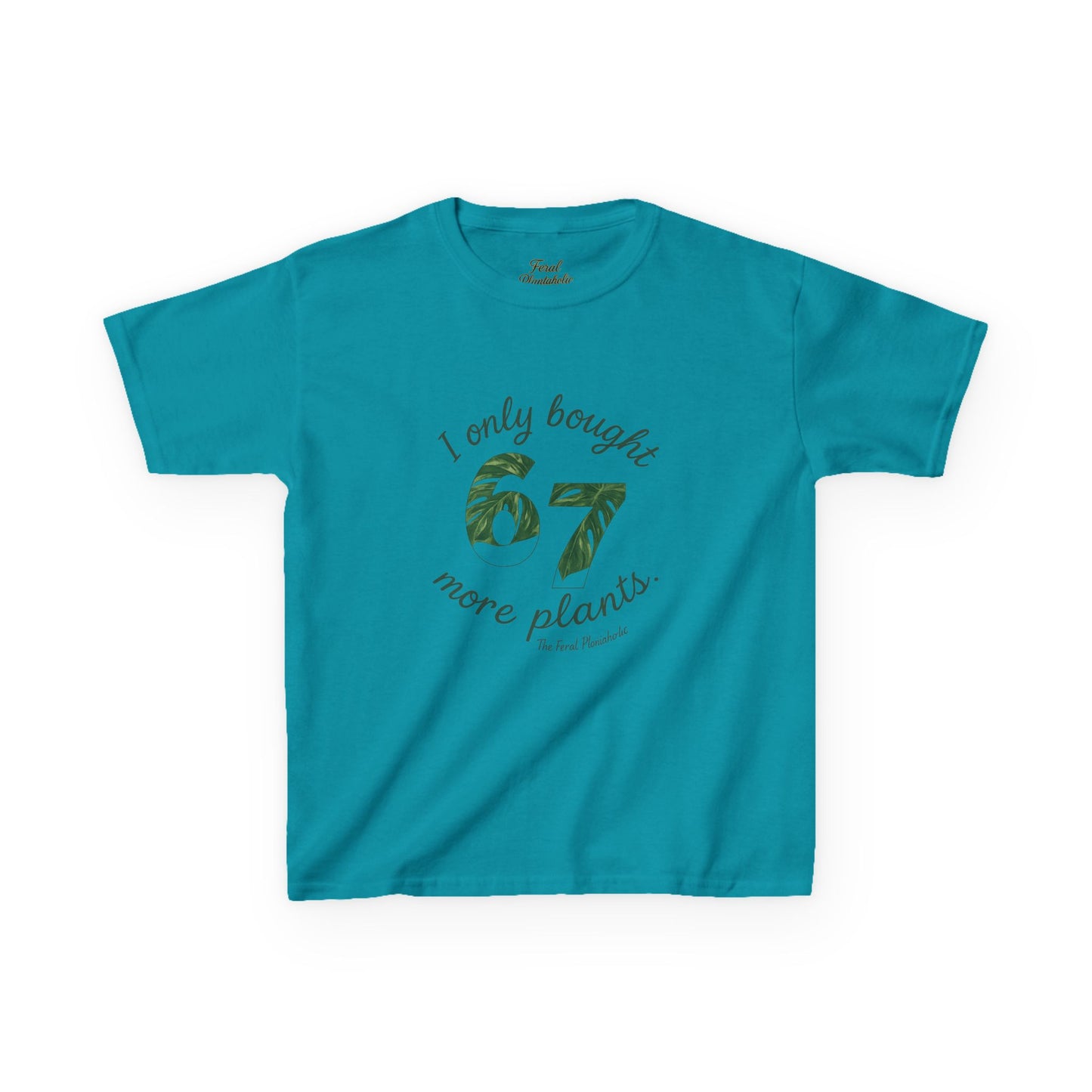 Kids Tee — "I Only Bought 67 More Plants" Plant Lover Shirt