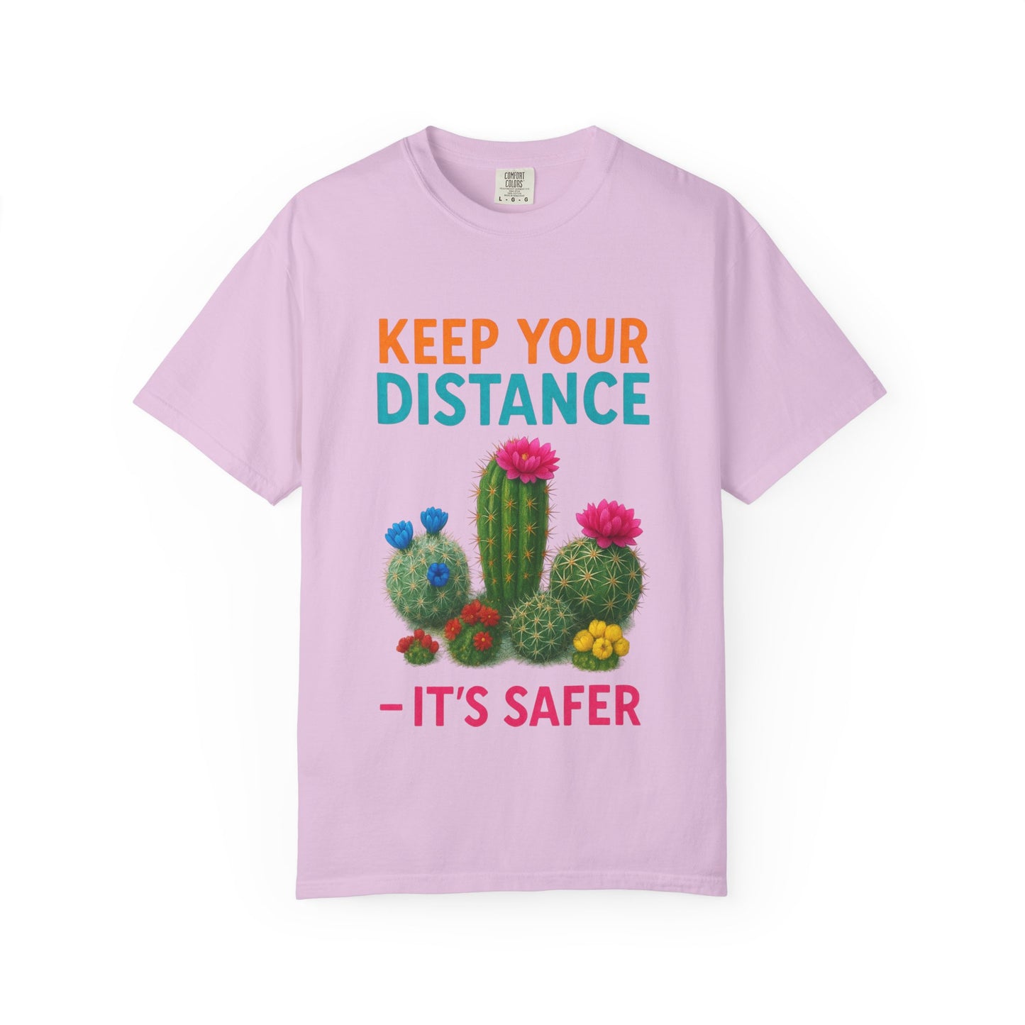 Keep Your Distance Cactus T-Shirt — "It's Safer" Humorous Social Distancing Tee