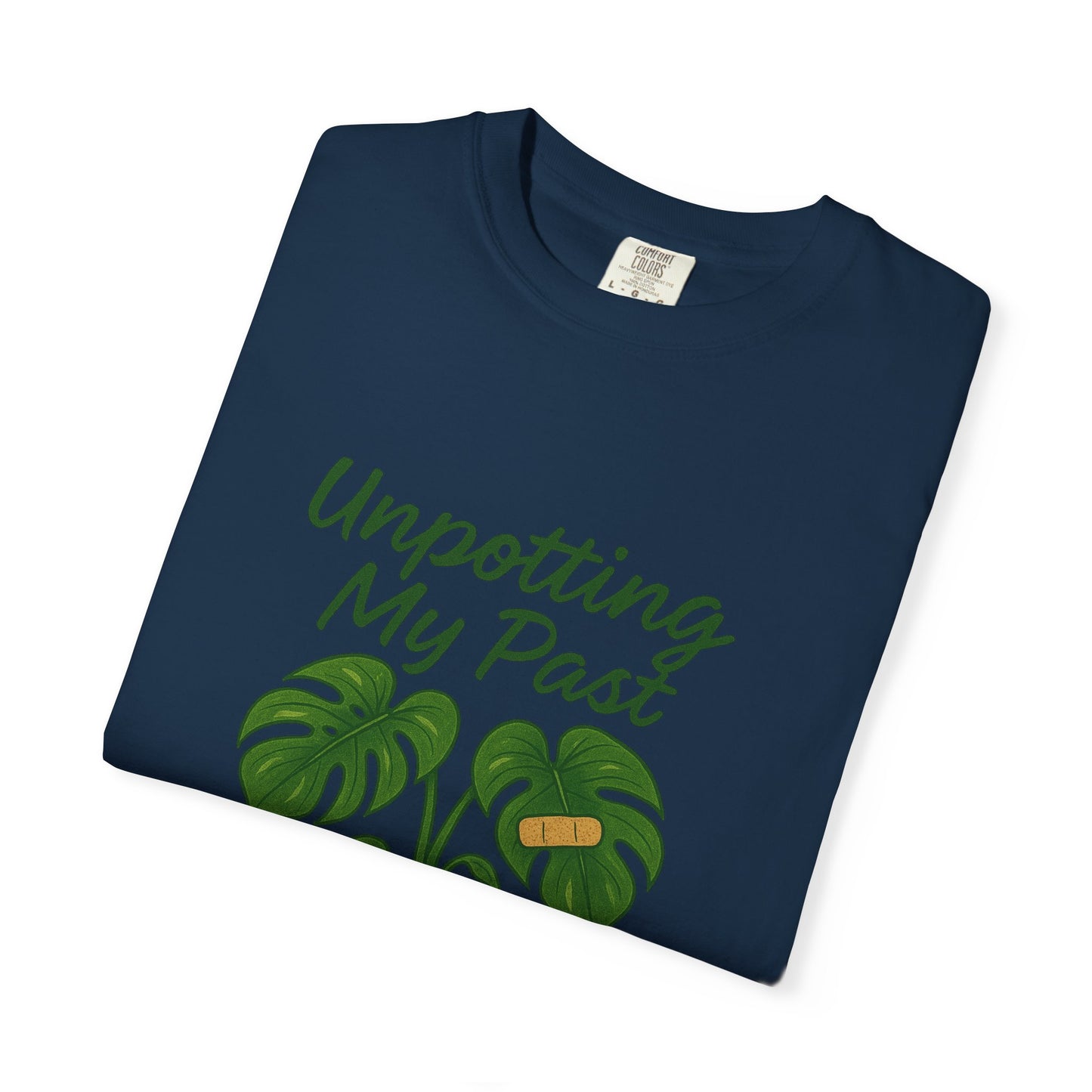 Unisex Garment-Dyed T-Shirt - "Unpotting My Past" with Monstera Design for Mental Health Awareness