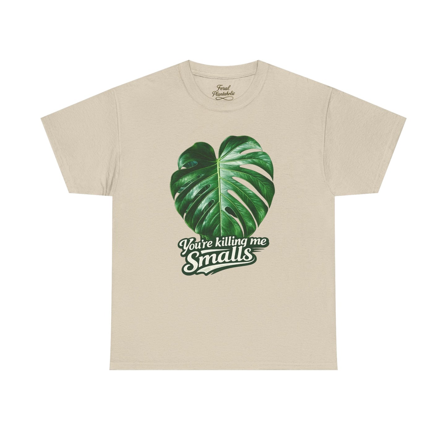 T‑Shirt — "You’re Killing Me Smalls" Monstera Leaf Vintage Graphic Tee