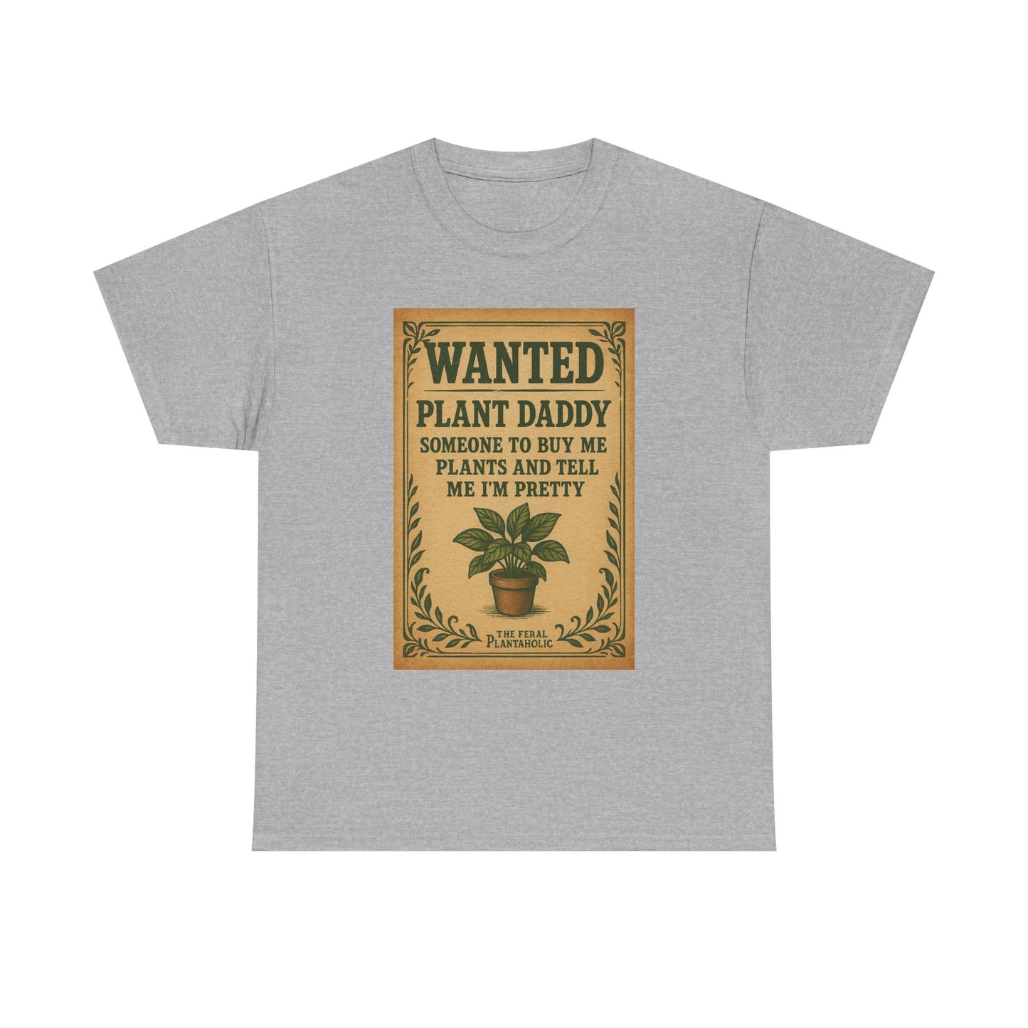 Wanted Plant Daddy Tee, Funny Plant Lover Shirt, Gift for Gardening Dad, Unisex Cotton T-Shirt, Cute Plant Dad Apparel