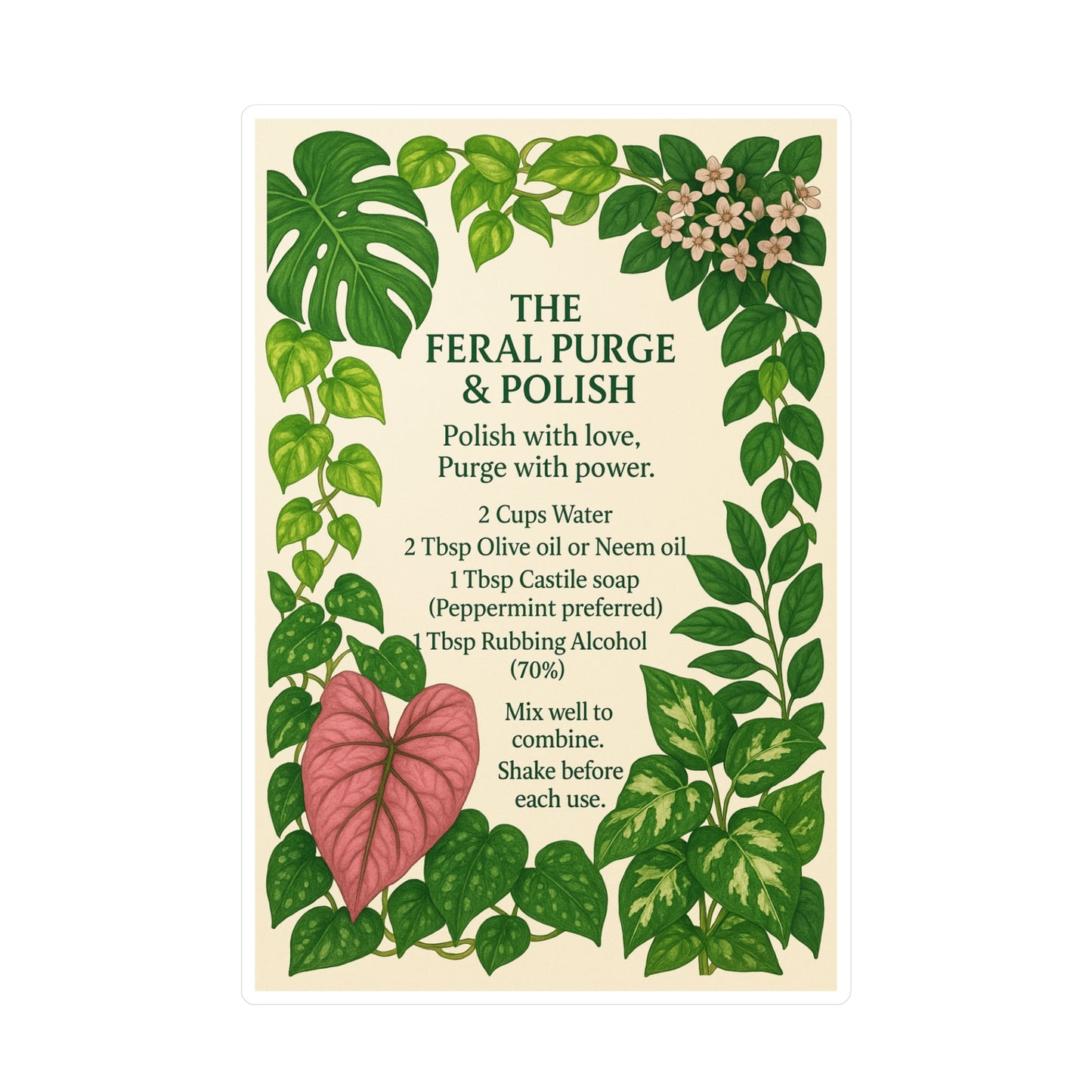 Plant Care Sticker — "The Feral Purge & Polish" Kiss-Cut Vinyl Decal