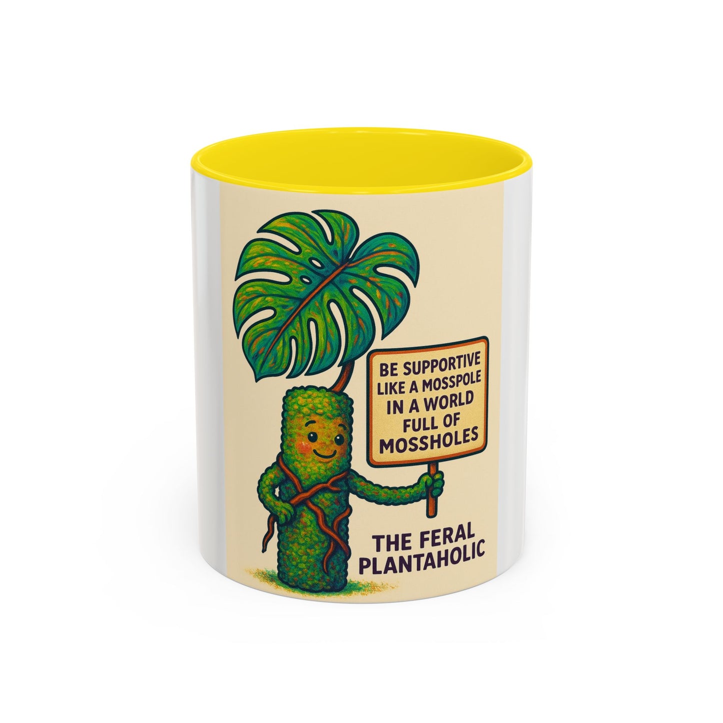 Feral Plantaholic Coffee Mug - Be Supportive Like a Moss Pole, Plant Lover Gift, Gardening Humor, Eco-friendly Mug, Unique Kitchenware