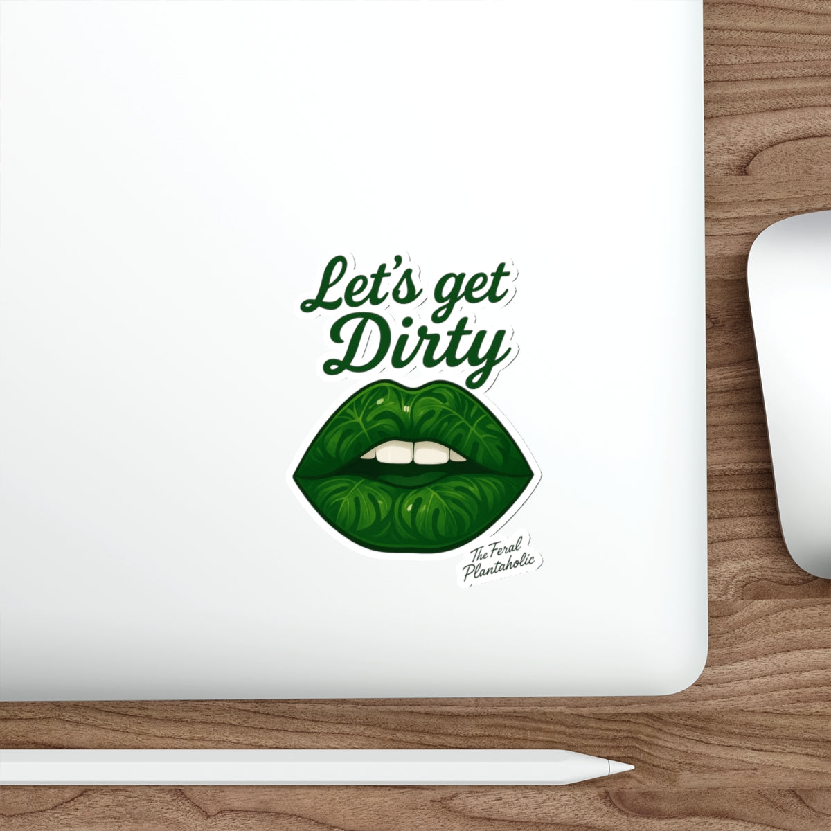 Let's Get Dirty Die-Cut Stickers for Plant Lovers