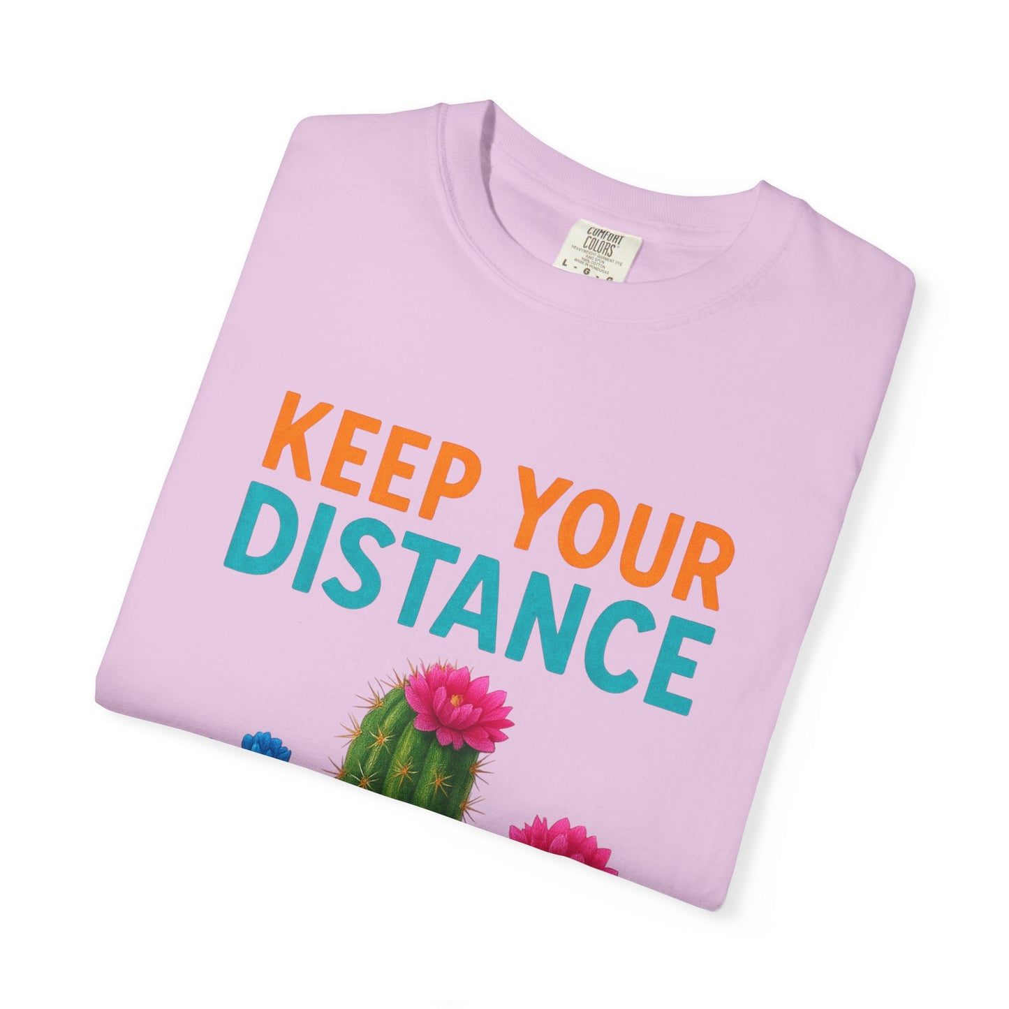 Keep Your Distance Cactus T-Shirt — "It's Safer" Humorous Social Distancing Tee