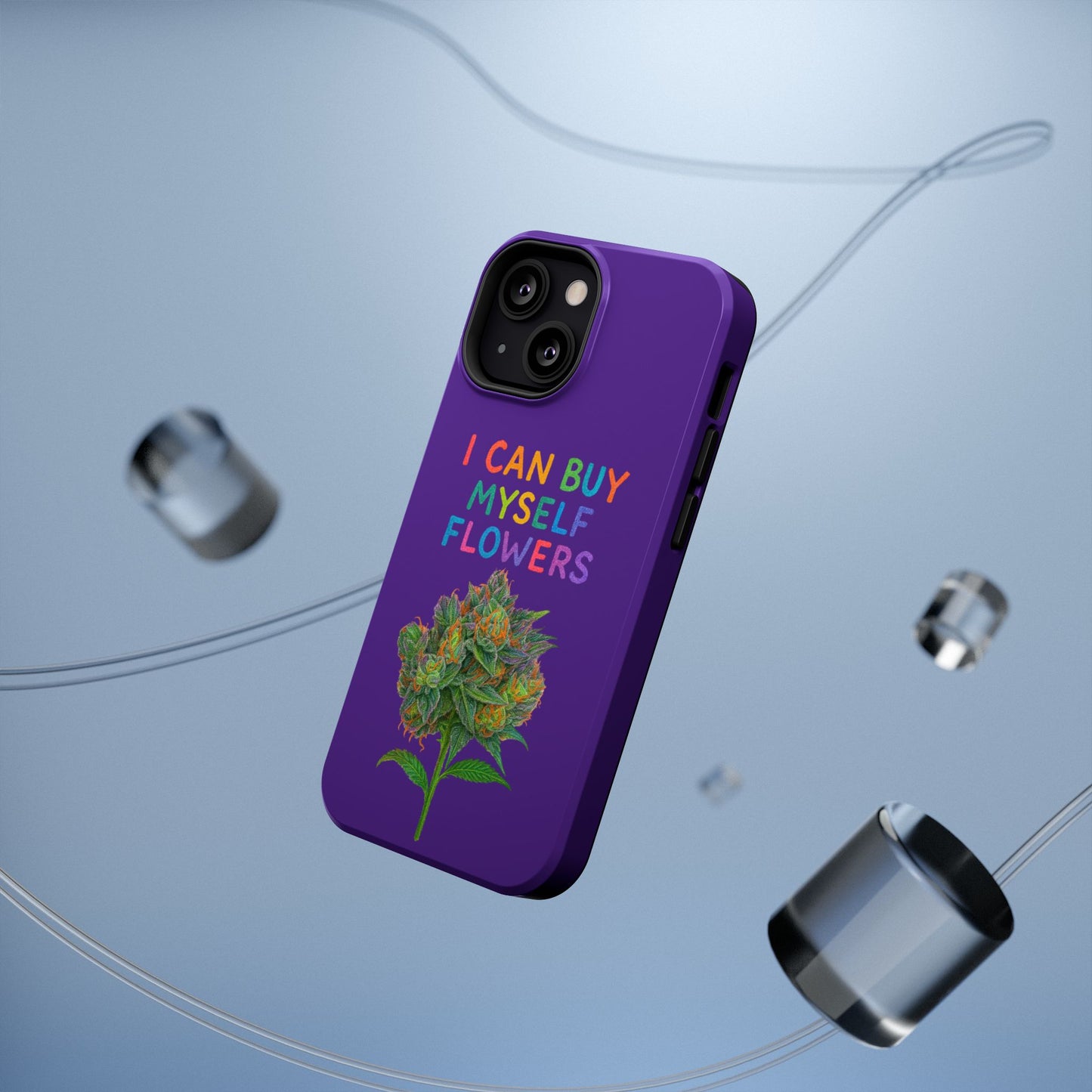 Impact-Resistant Phone Case — "I Can Buy Myself Flowers" Colorful Floral Statement