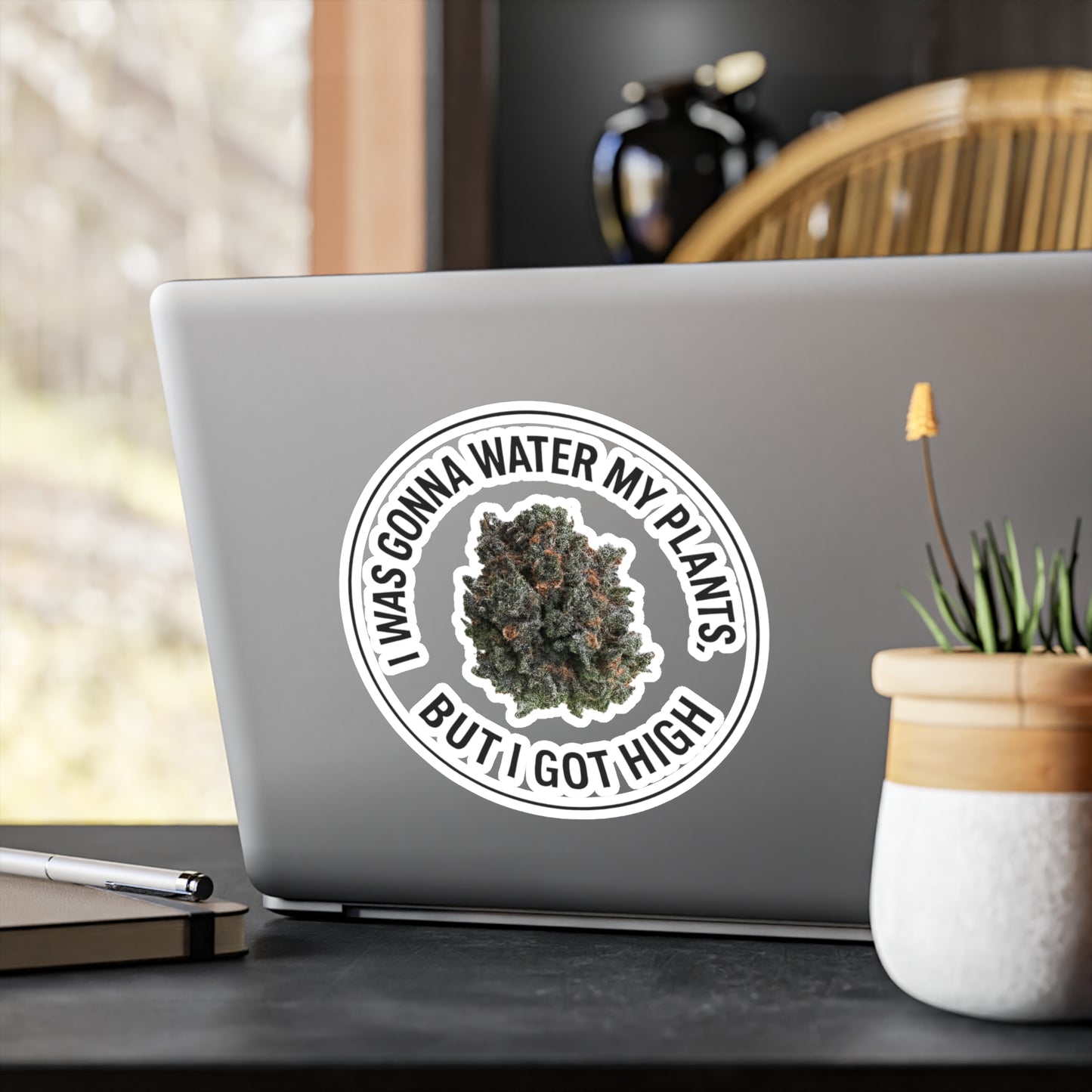 Kiss-Cut Vinyl Sticker — “I Was Gonna Water My Plants But I Got High” Cannabis Nug Decal
