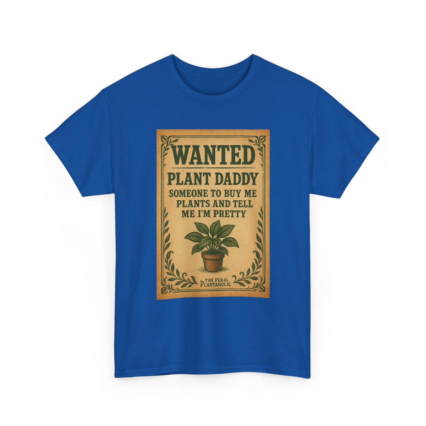 Wanted Plant Daddy Tee, Funny Plant Lover Shirt, Gift for Gardening Dad, Unisex Cotton T-Shirt, Cute Plant Dad Apparel
