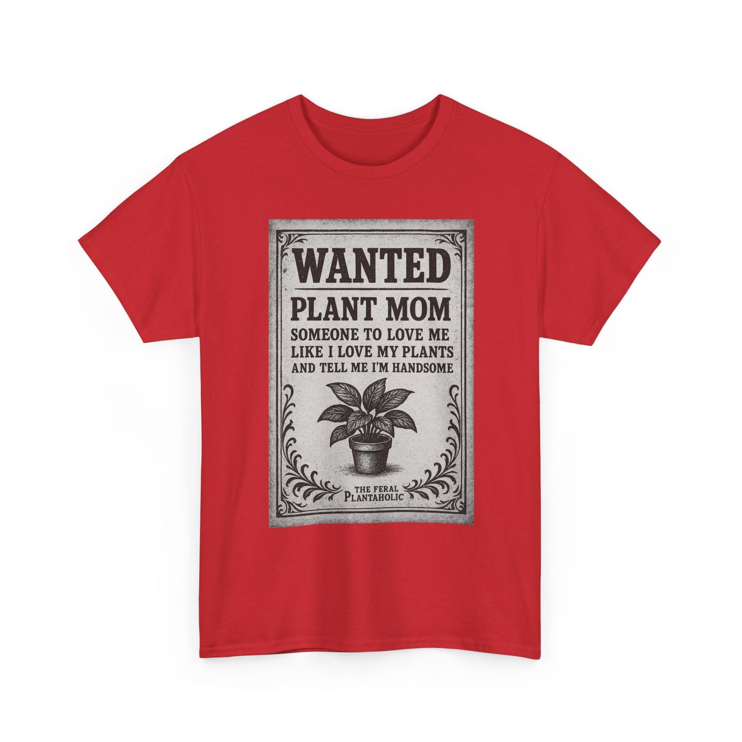 Wanted Plant Mom Unisex Heavy Cotton Tee, Plant Lover Gift, Gardening Shirt, Botanical Humor Tee, Houseplant Mom Apparel