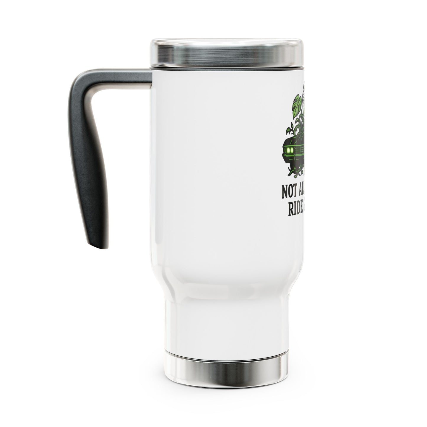 Not All Monsters Ride Shotgun Travel Mug — 14oz Stainless Steel Insulated Tumbler