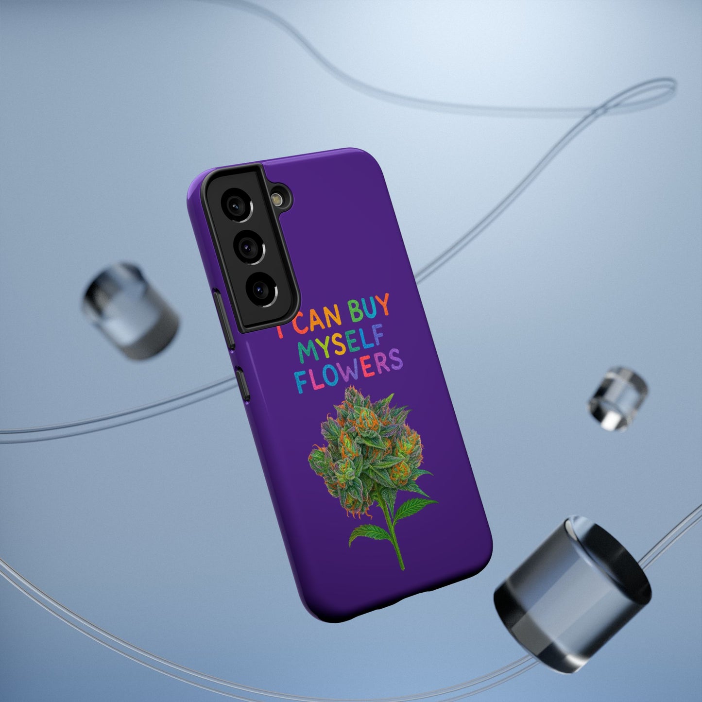 Impact-Resistant Phone Case — "I Can Buy Myself Flowers" Colorful Floral Statement
