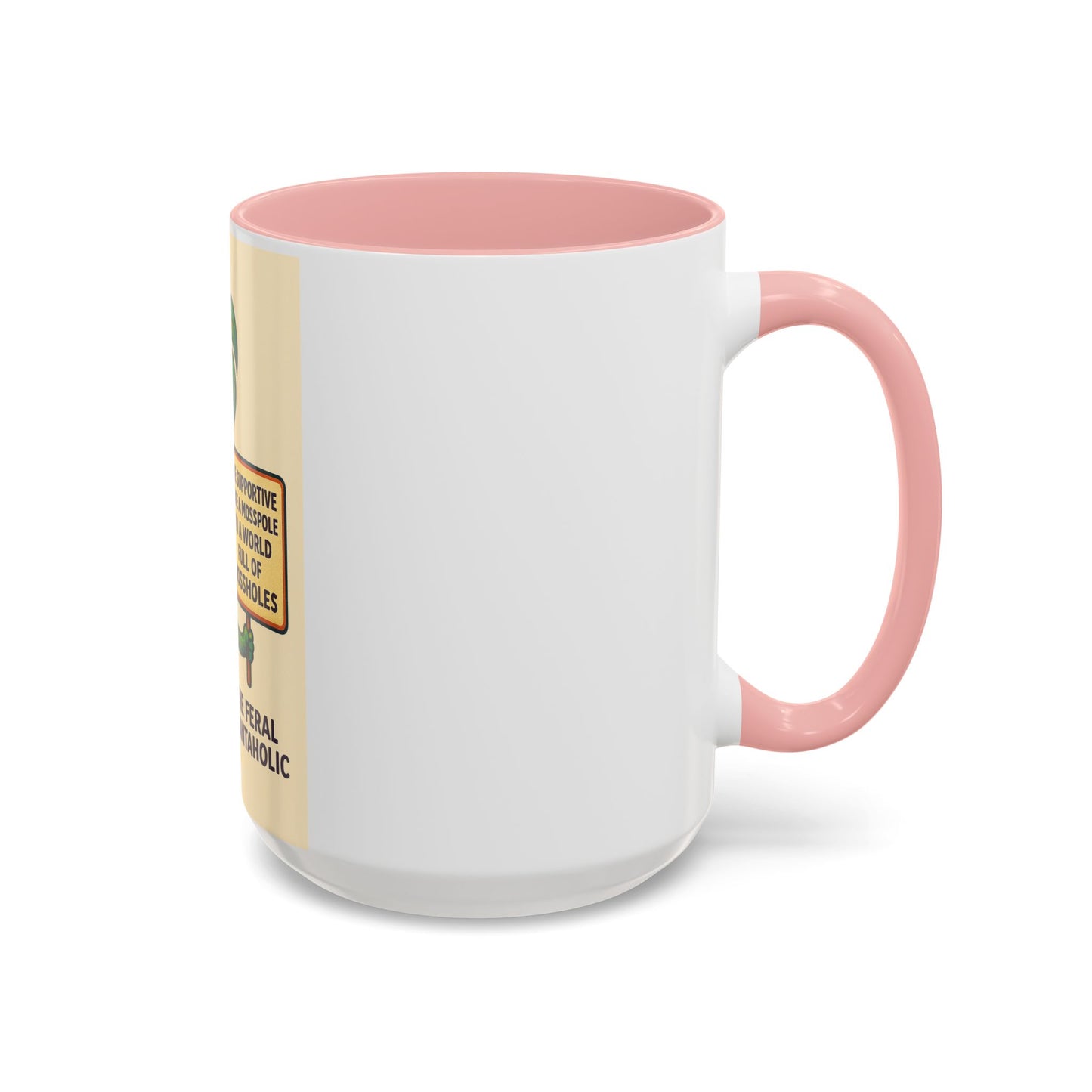 Feral Plantaholic Coffee Mug - Be Supportive Like a Moss Pole, Plant Lover Gift, Gardening Humor, Eco-friendly Mug, Unique Kitchenware