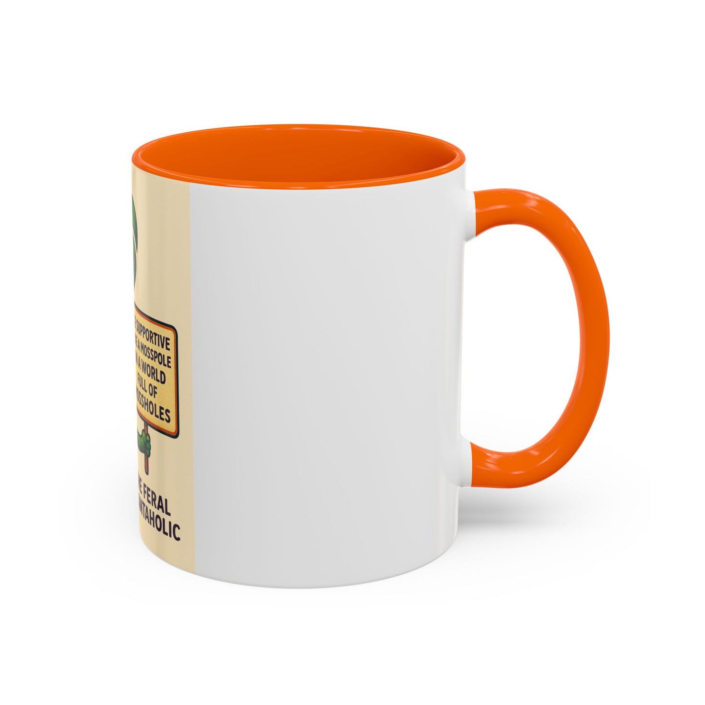Feral Plantaholic Coffee Mug - Be Supportive Like a Moss Pole, Plant Lover Gift, Gardening Humor, Eco-friendly Mug, Unique Kitchenware
