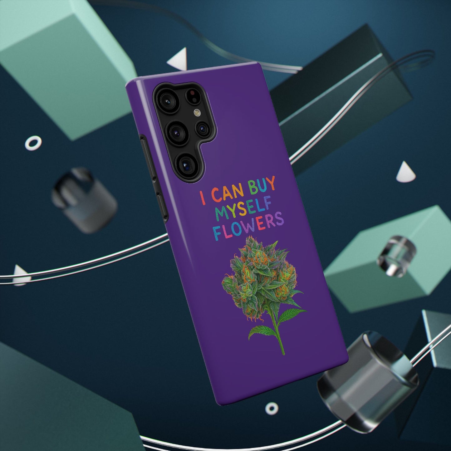 Impact-Resistant Phone Case — "I Can Buy Myself Flowers" Colorful Floral Statement