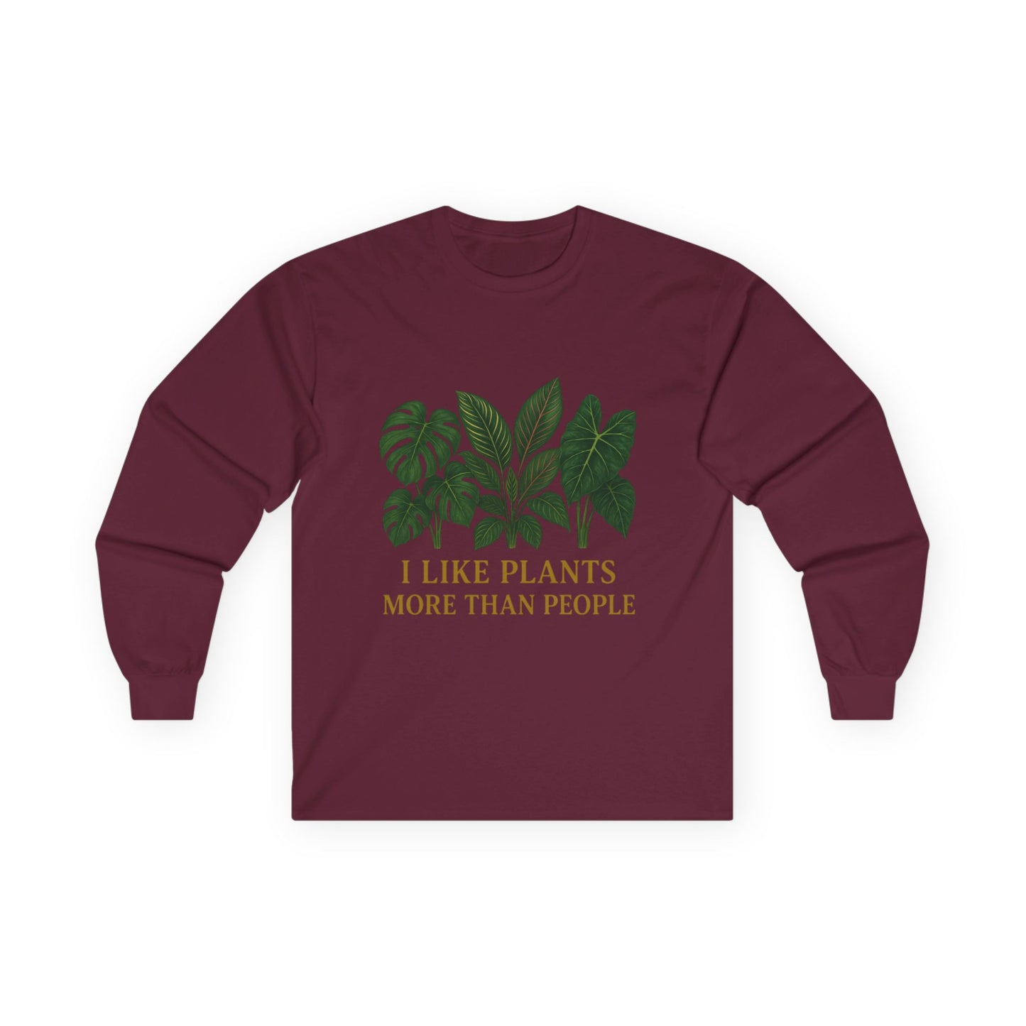 Plant Lover Long Sleeve Tee — "I Like Plants More Than People" Graphic