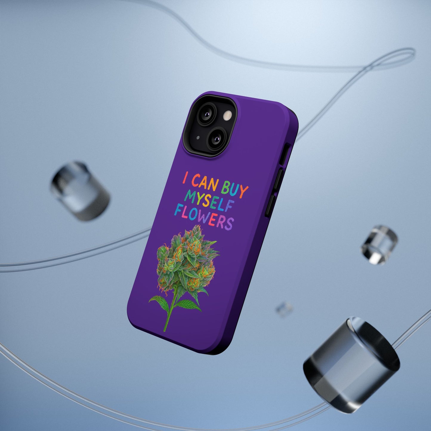 Impact-Resistant Phone Case — "I Can Buy Myself Flowers" Colorful Floral Statement