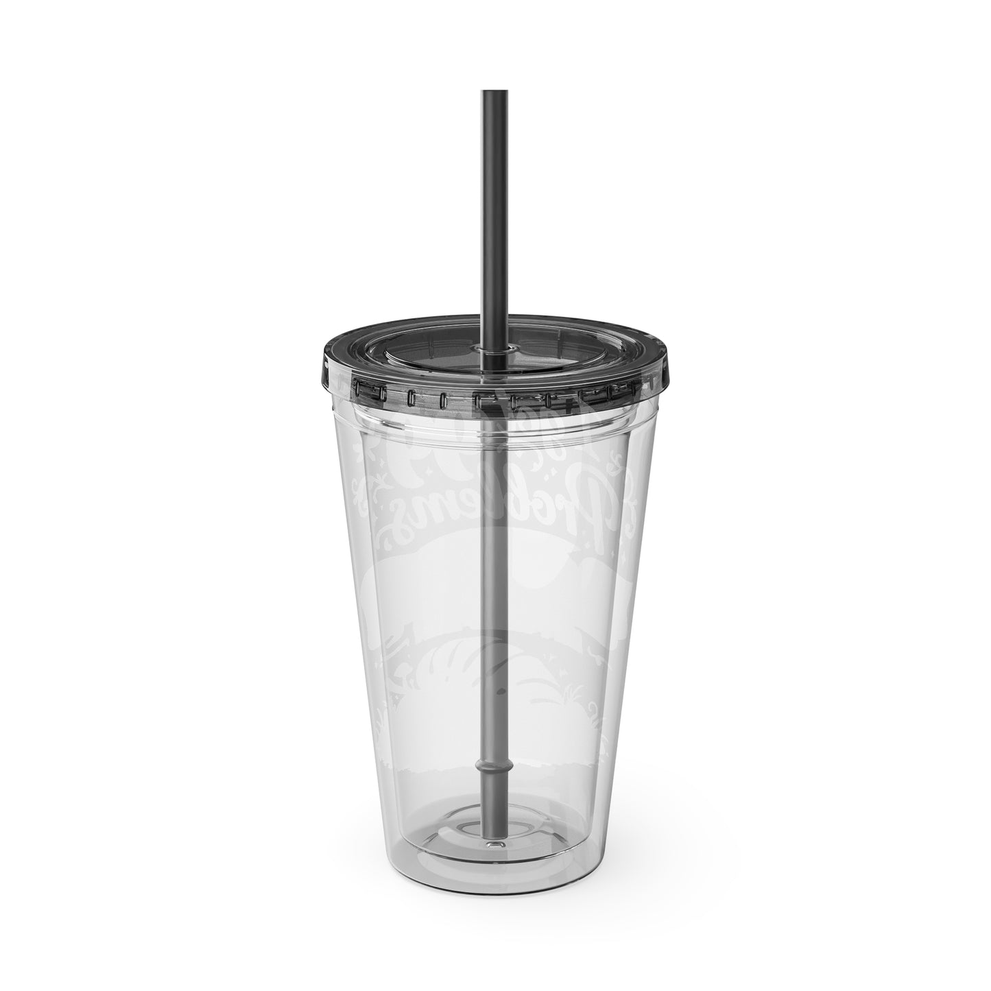 Sunsplash 16oz Tumbler with Straw — "I Got 99 Problems But a Dropped Leaf Ain't One" Plant Lover Cup