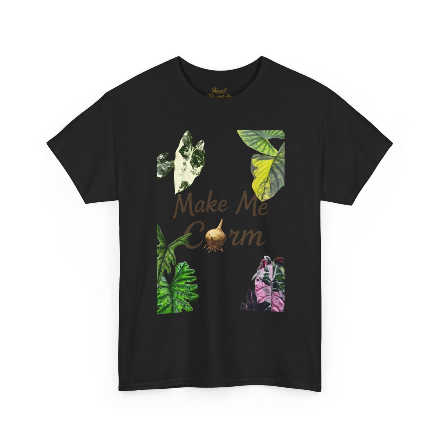 Make Me Corm Tee — Floral Graphic Cotton T‑Shirt