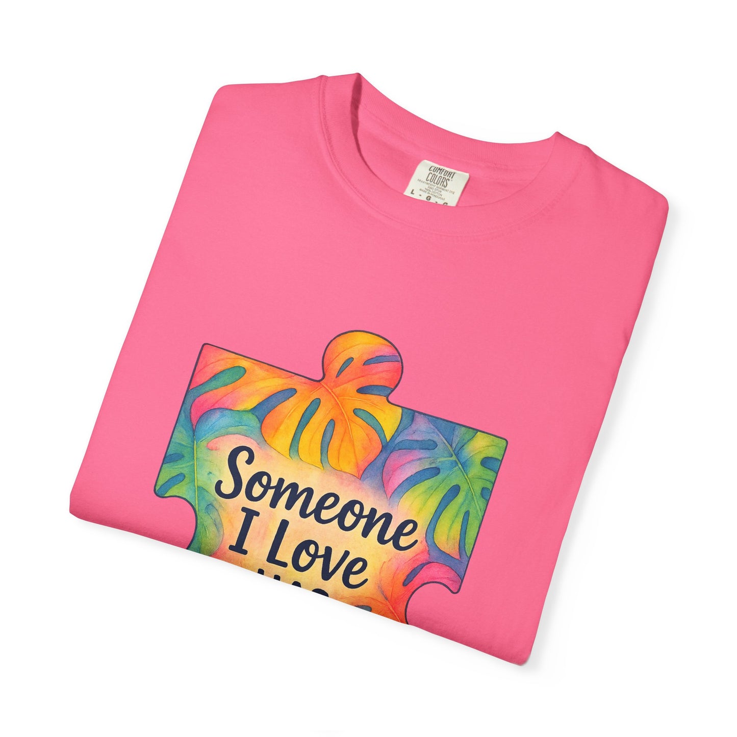 Autism Awareness T-Shirt — "Someone I Love Has Autism" Colorful Puzzle Design
