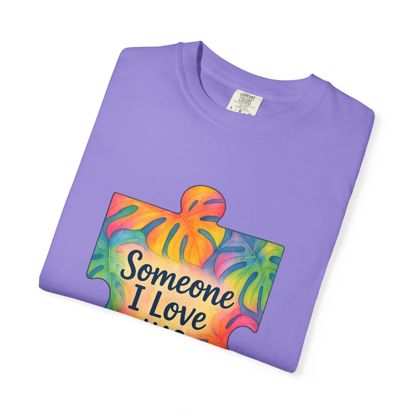 Autism Awareness T-Shirt — "Someone I Love Has Autism" Colorful Puzzle Design