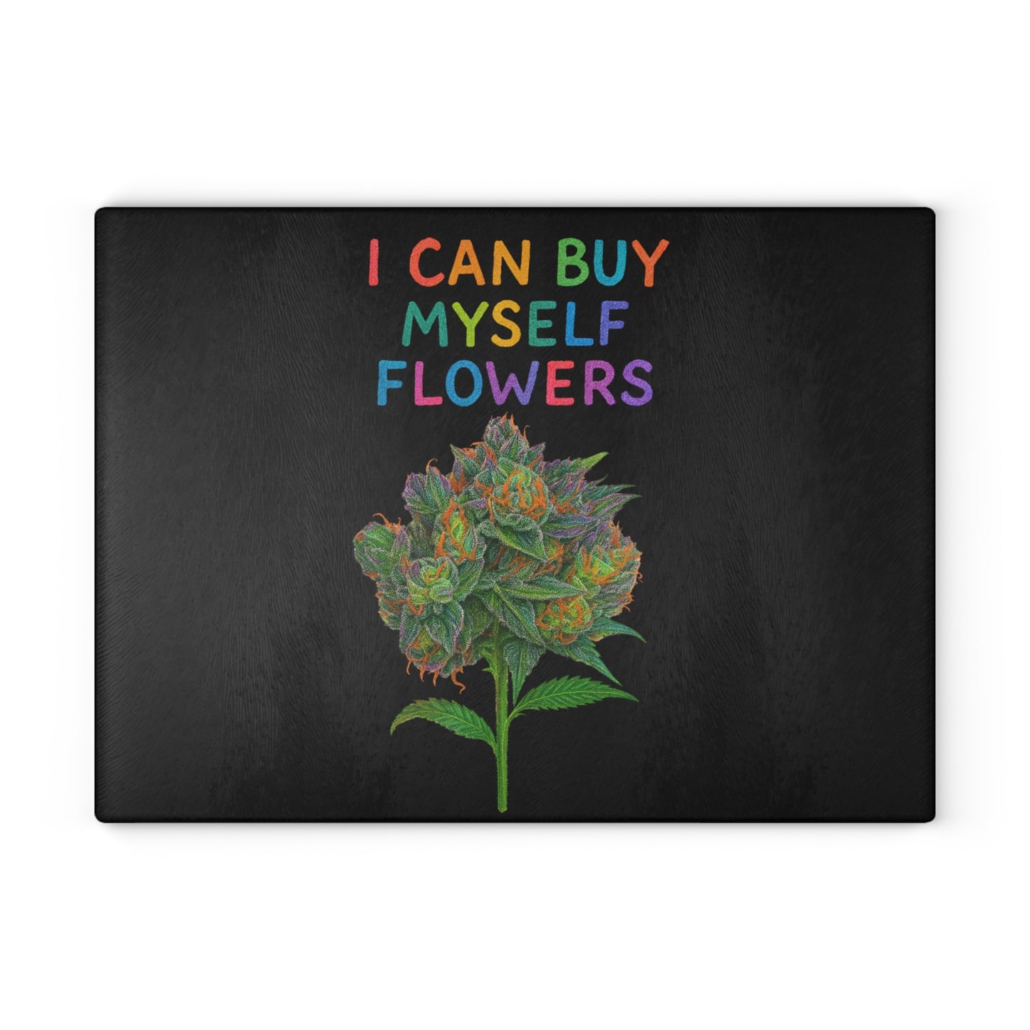 Glass Cutting Board — "I Can Buy Myself Flowers" Colorful Floral Kitchen Board