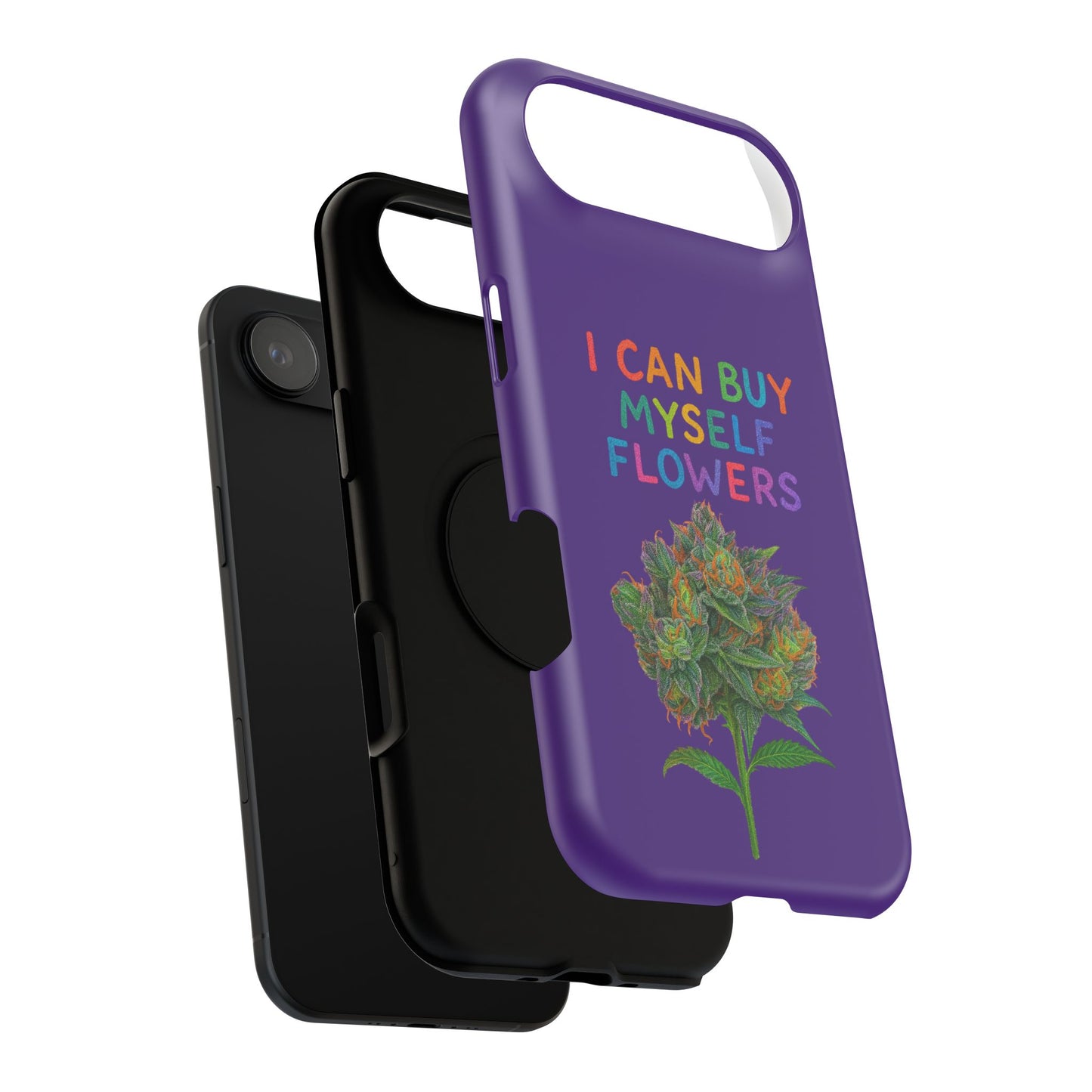 Impact-Resistant Phone Case — "I Can Buy Myself Flowers" Colorful Floral Statement