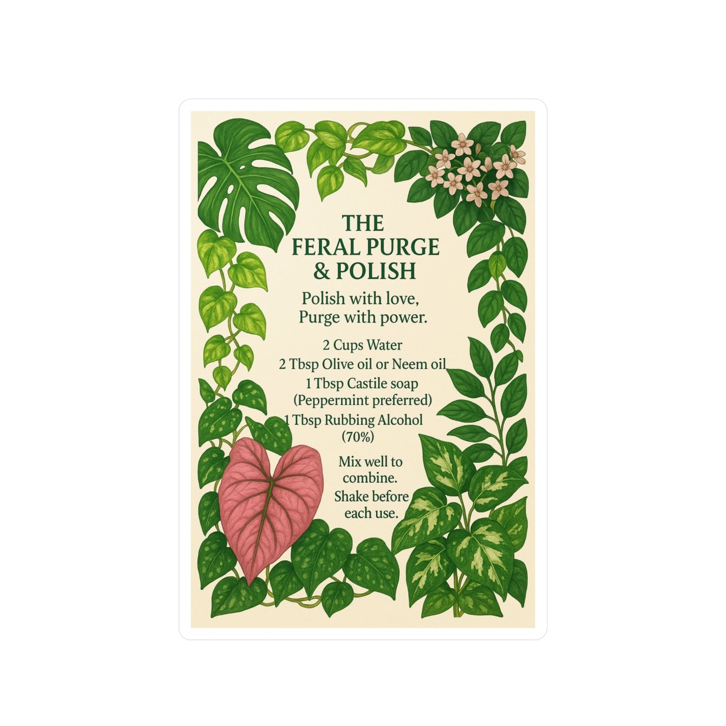 Plant Care Sticker — "The Feral Purge & Polish" Kiss-Cut Vinyl Decal