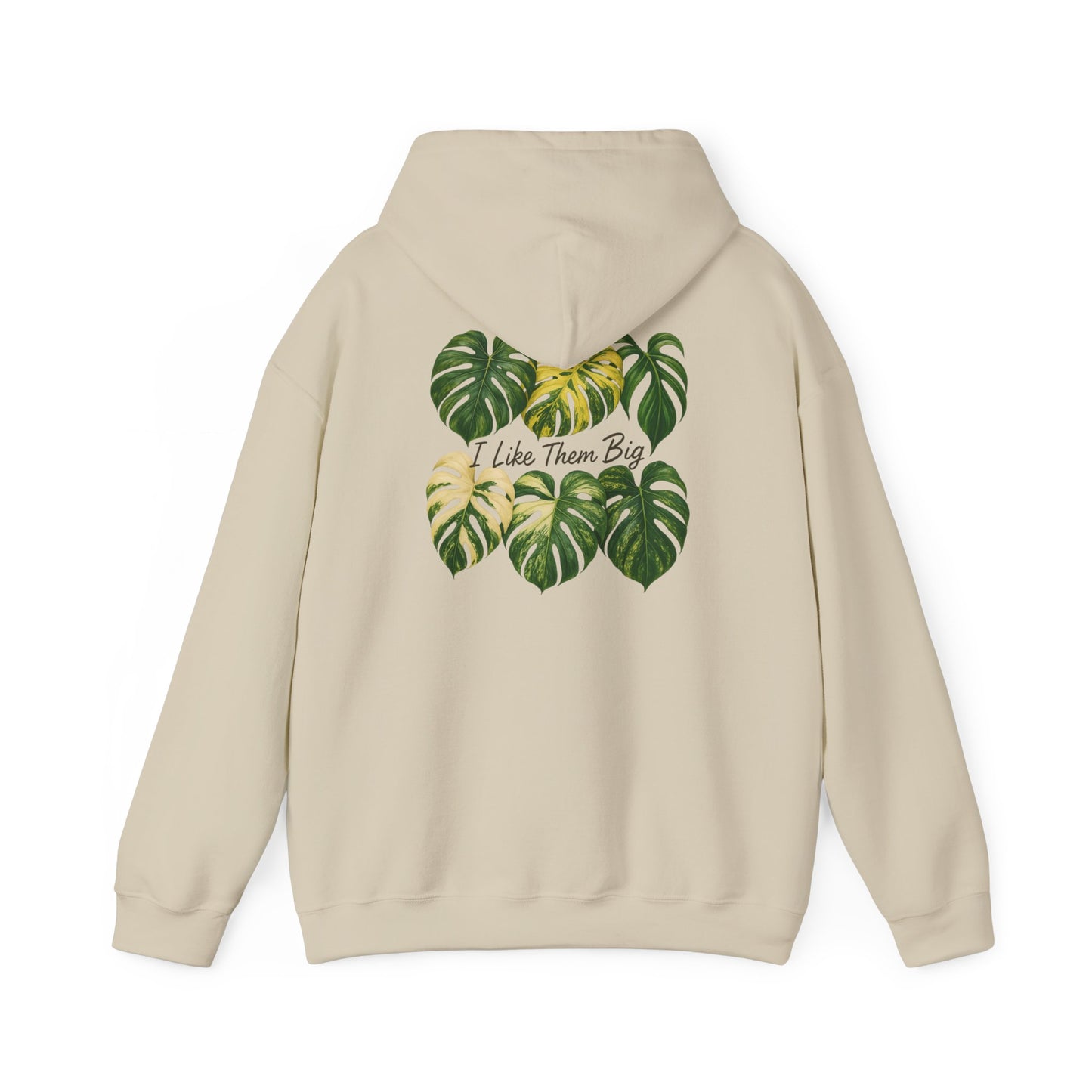 Monstera Leaves Hoodie - "I Like Them Big" Tropical Plant Lover Pullover