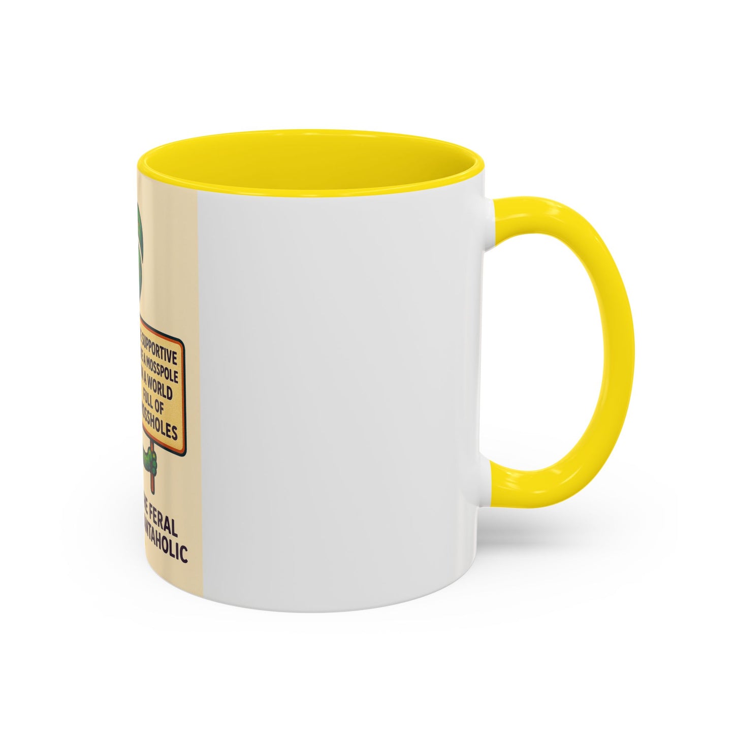Feral Plantaholic Coffee Mug - Be Supportive Like a Moss Pole, Plant Lover Gift, Gardening Humor, Eco-friendly Mug, Unique Kitchenware