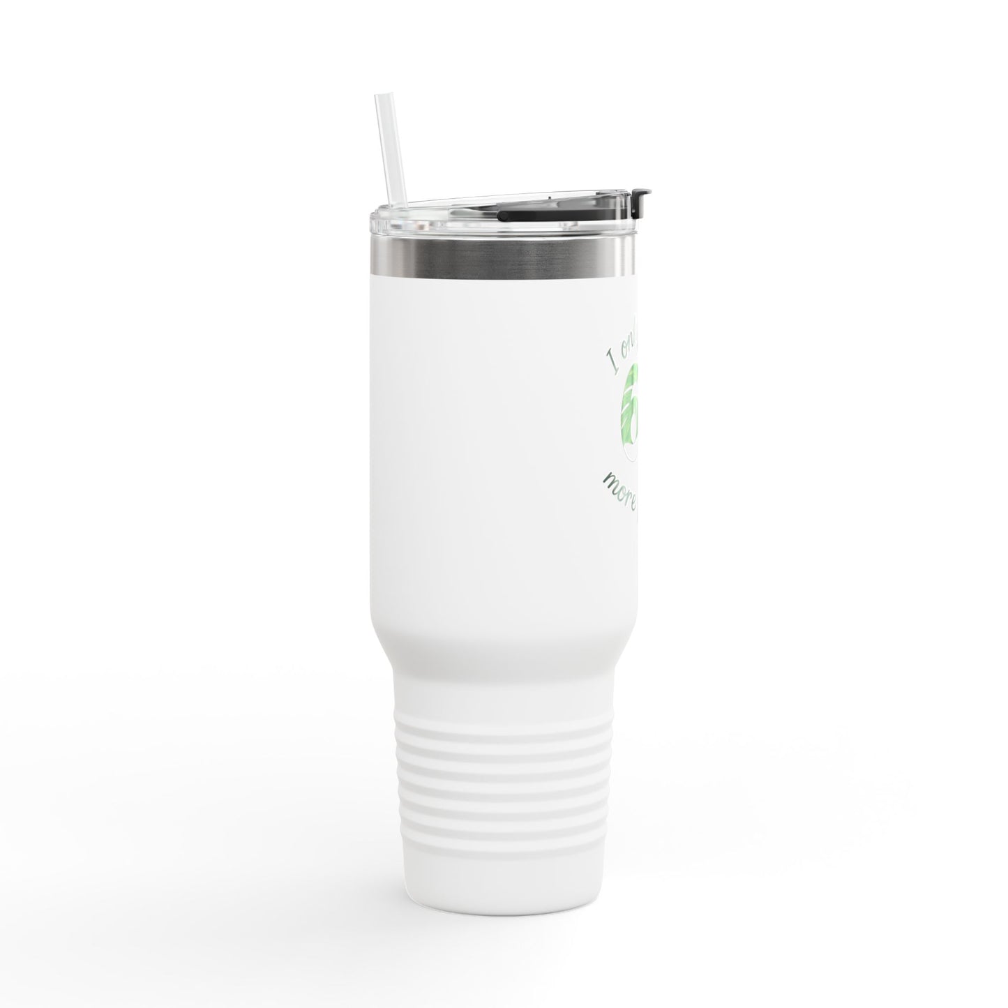 40oz Insulated Travel Mug – "I Only Bought 67 More Plants" Garden Lover Tumbler