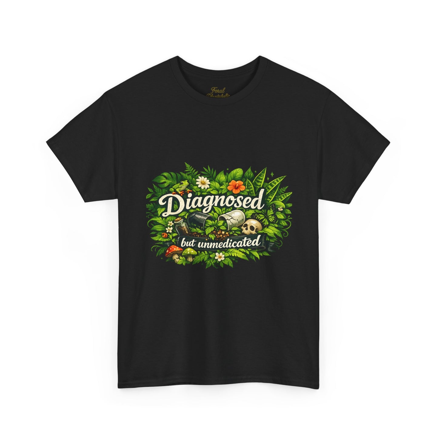 T-Shirt — "Diagnosed but Unmedicated" Floral Mental Health Awareness Tee