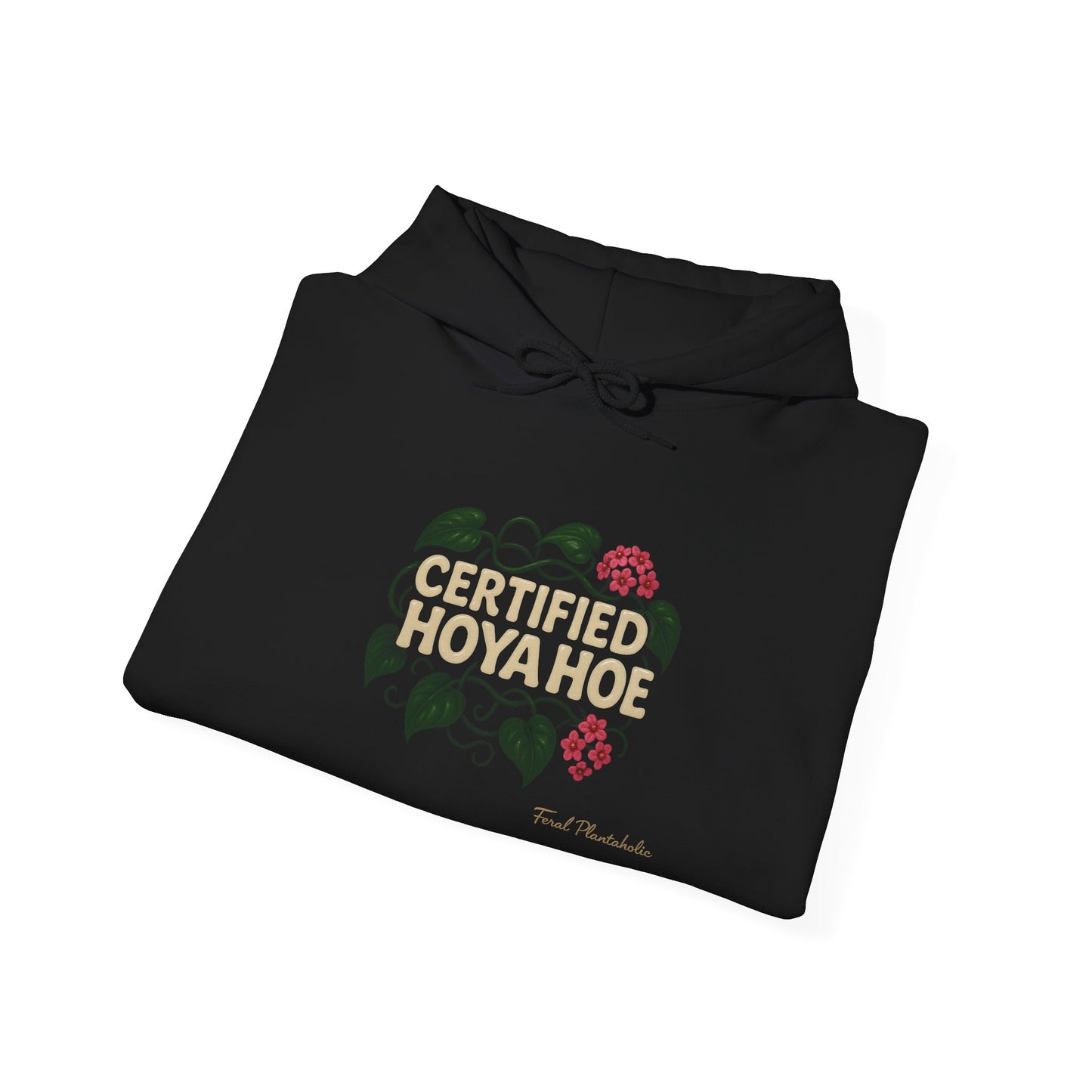 Certified Hoya Hoe Hoodie, Cute Plant Lover Sweatshirt, Gardening Gift, Cozy Unisex Sweater, Nature Lover Apparel