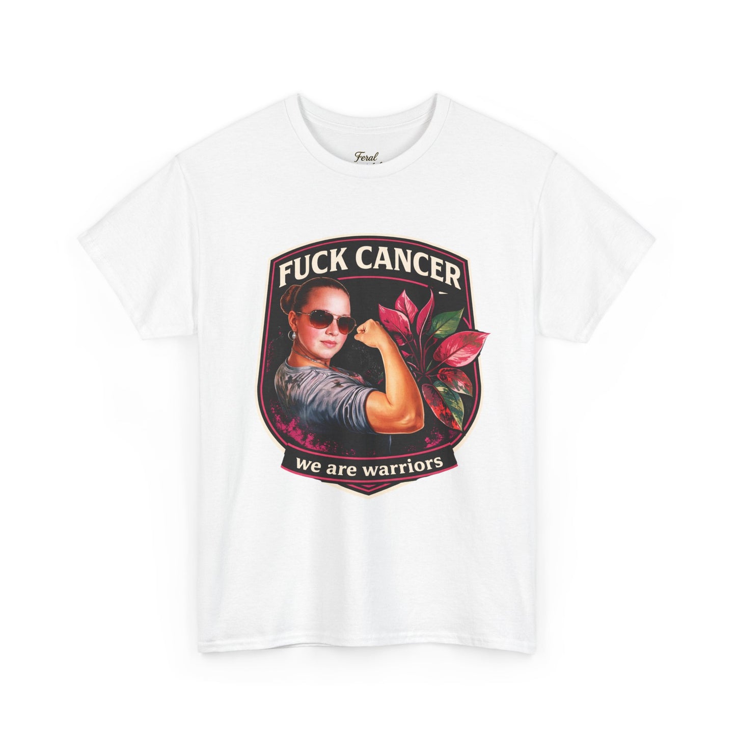 Fuck Cancer Warrior T-Shirt — We Are Warriors Breast Cancer Support Tee
