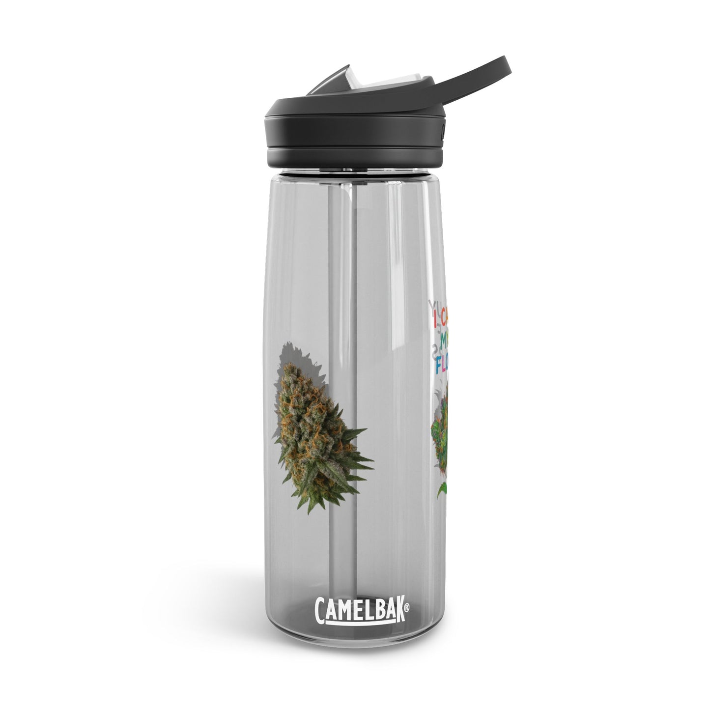 I Can Buy Myself Flowers CamelBak Water Bottle — 20/25oz Clear Motivational Hydration Bottle