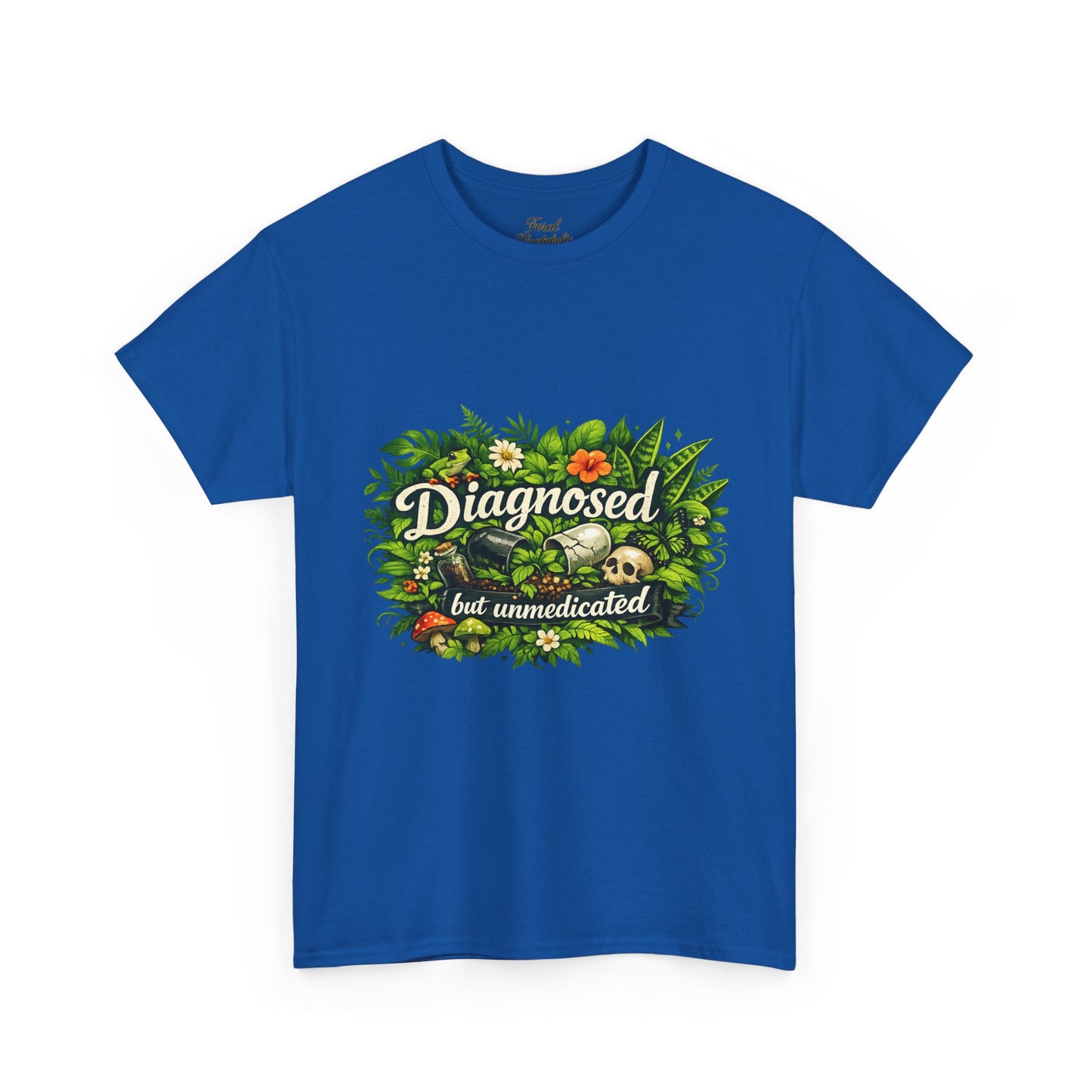T-Shirt — "Diagnosed but Unmedicated" Floral Mental Health Awareness Tee