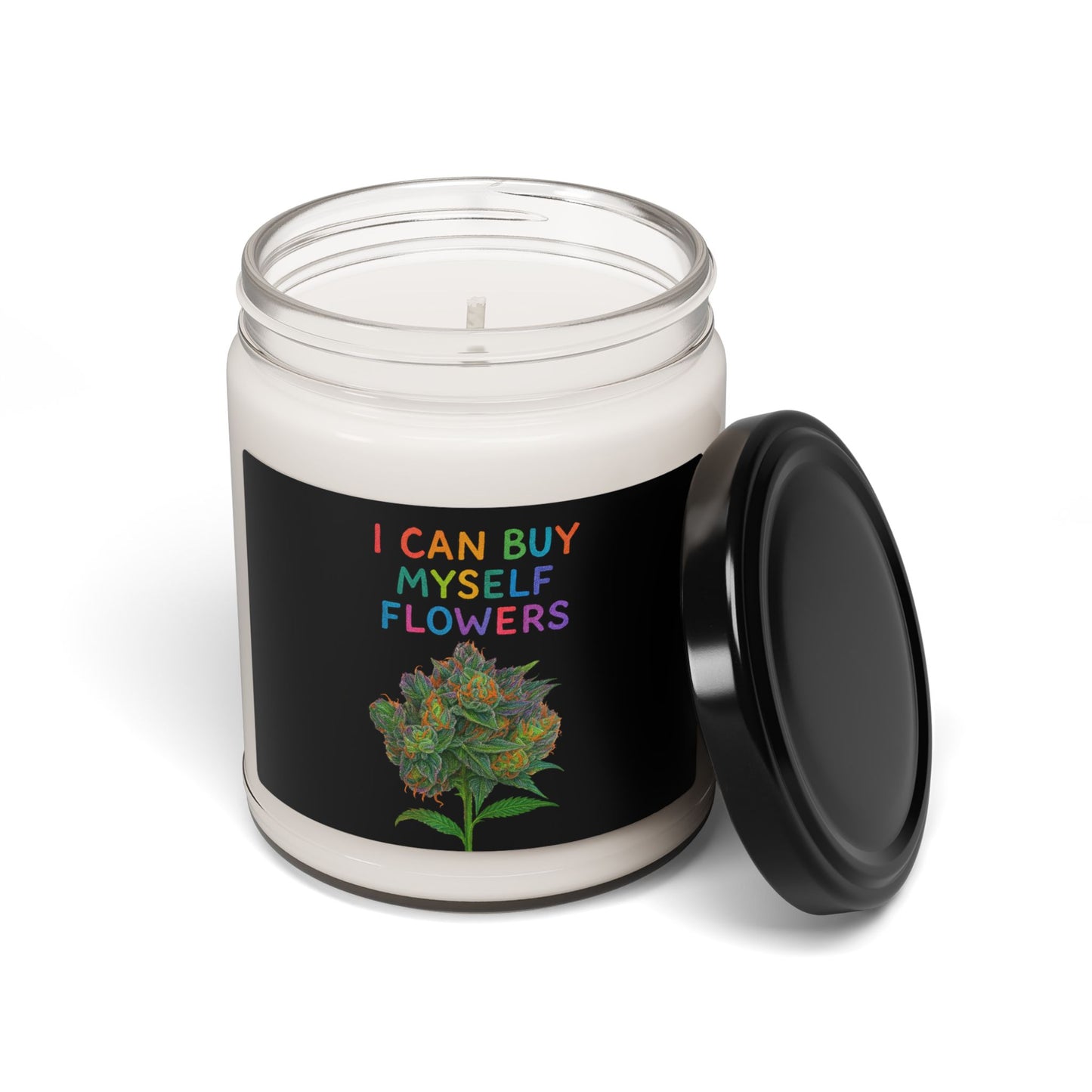 Scented Soy Candle — "I Can Buy Myself Flowers" Floral Soy Candle, 9oz