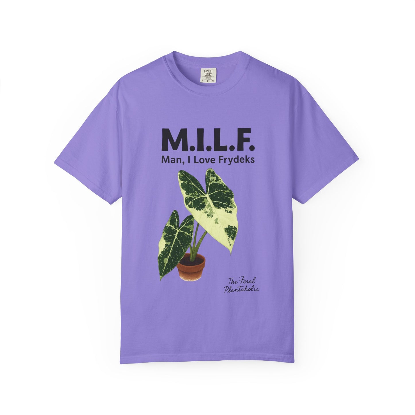 M.I.L.F. Plant Lover Unisex T-Shirt