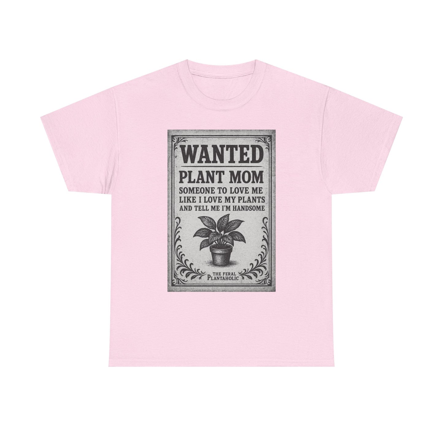 Wanted Plant Mom Unisex Heavy Cotton Tee, Plant Lover Gift, Gardening Shirt, Botanical Humor Tee, Houseplant Mom Apparel