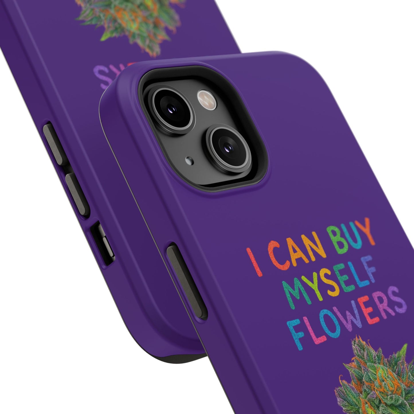 Impact-Resistant Phone Case — "I Can Buy Myself Flowers" Colorful Floral Statement