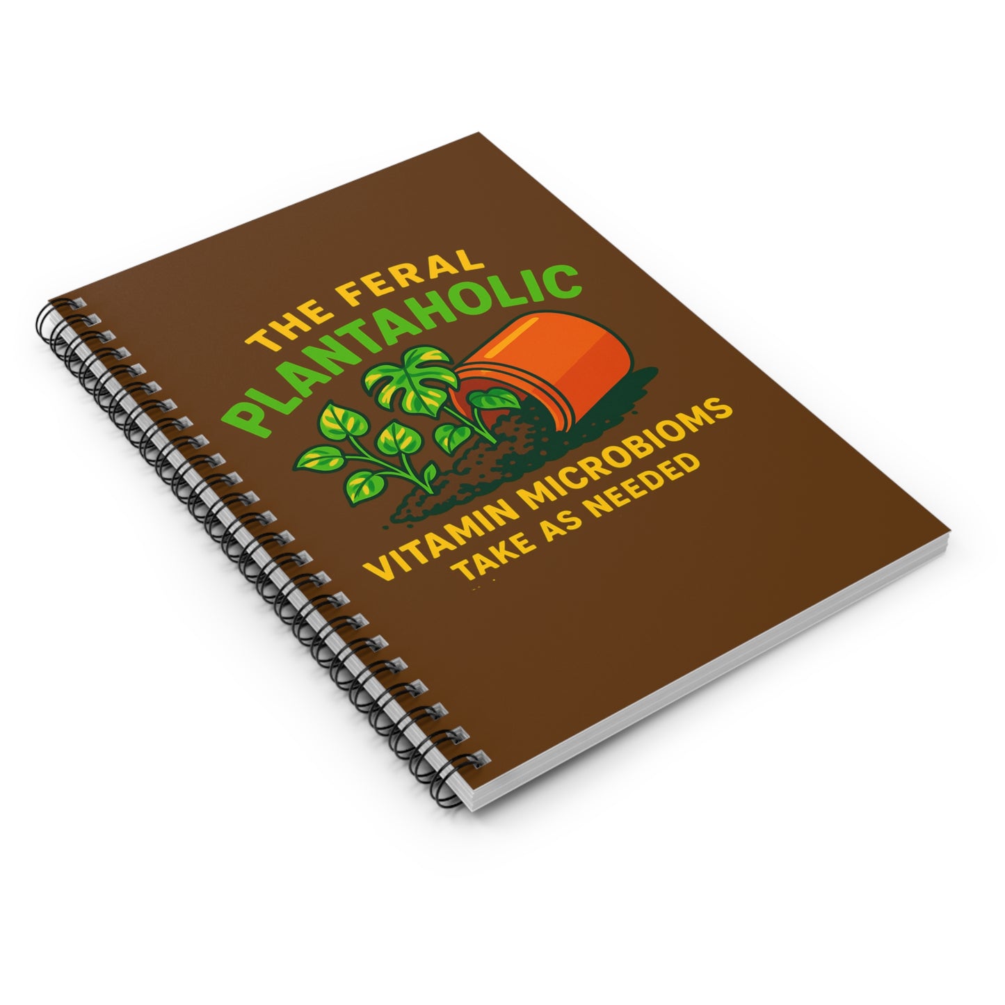 Feral Plantaholic Spiral Notebook - Perfect for Gardeners, Plant Lovers, and Nature Enthusiasts, Gift for Plant Moms, Journals, [...]