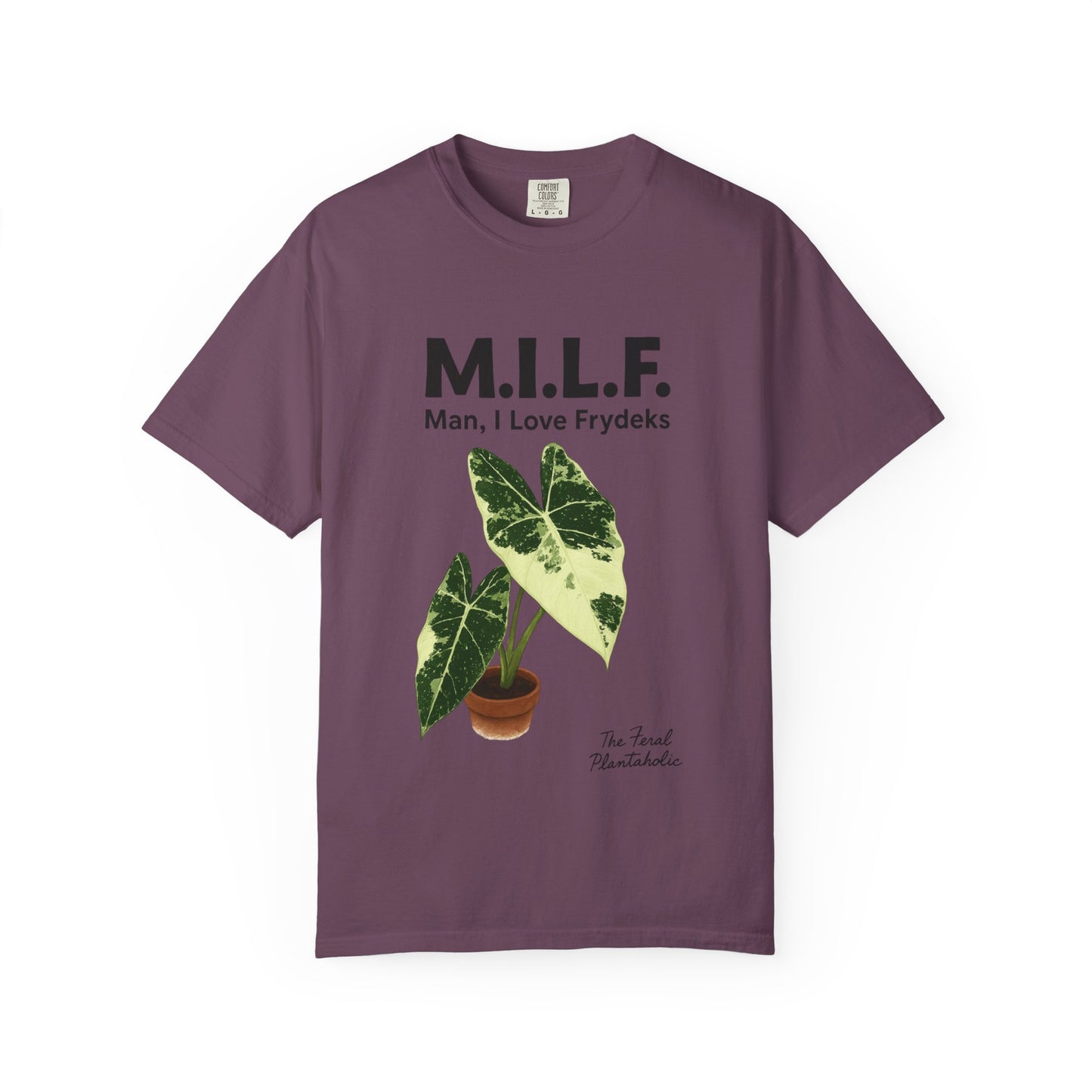 M.I.L.F. Plant Lover Unisex T-Shirt
